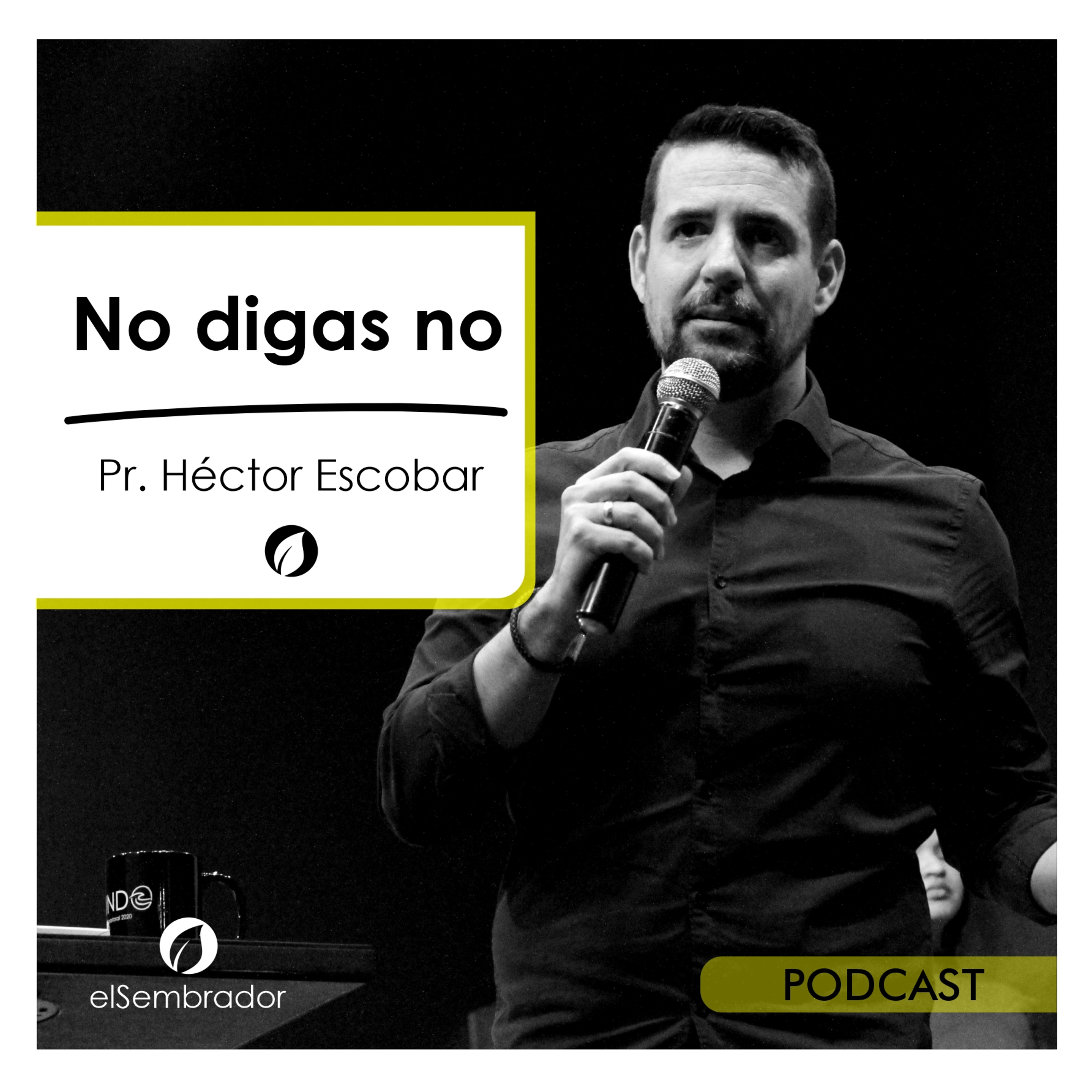 NO DIGAS NO Héctor Escobar episode artwork