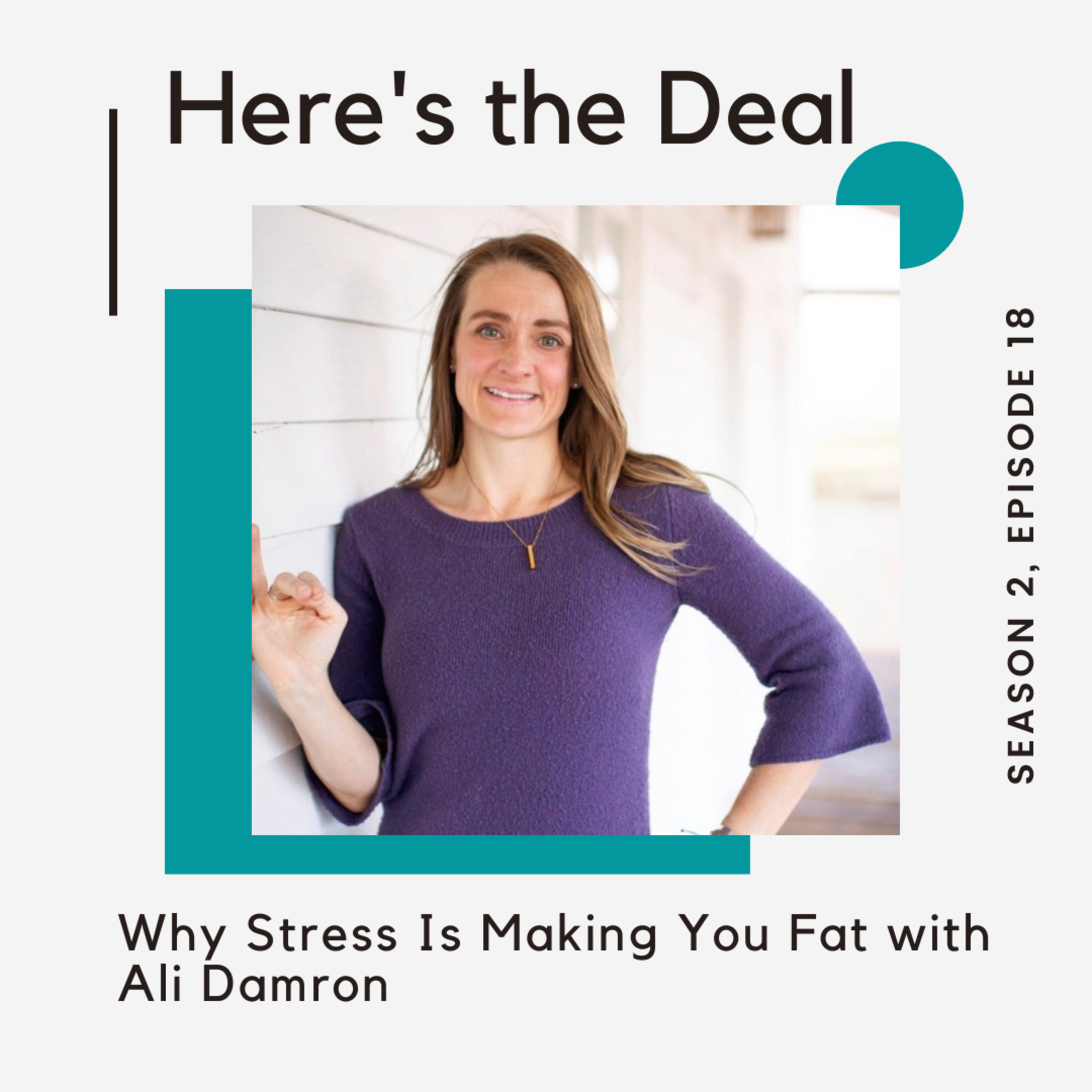 Why Stress Is Making You Fat with Ali Damron