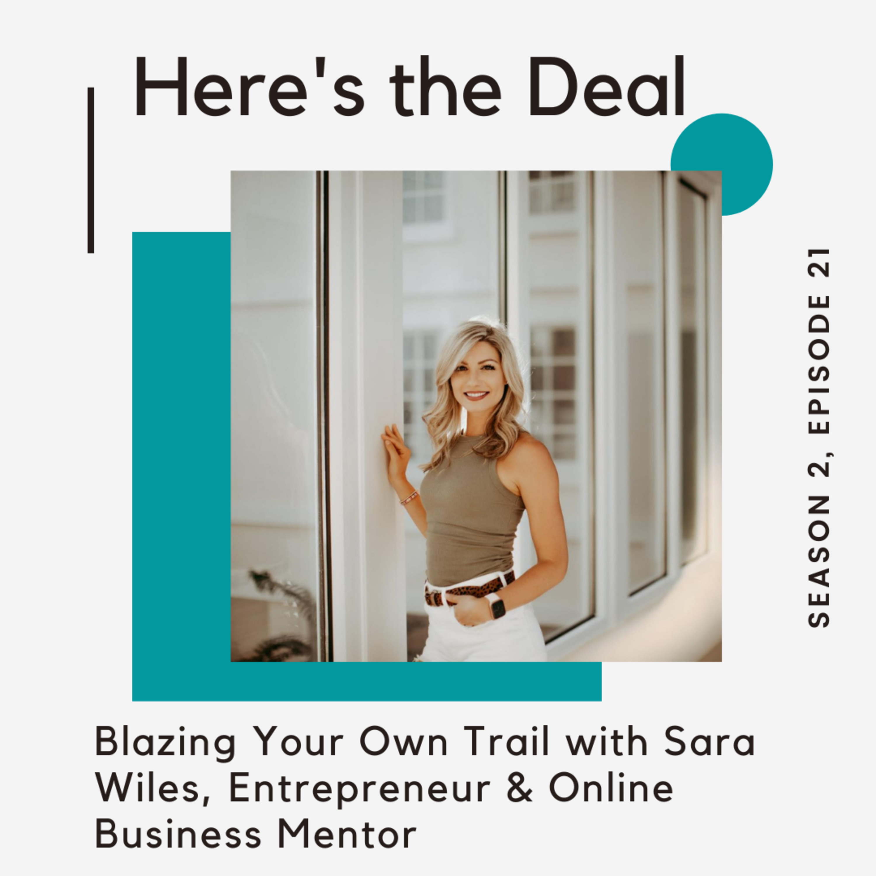Blazing Your Own Trail with Sara Wiles, Entrepreneur & Online Business Mentor episode artwork
