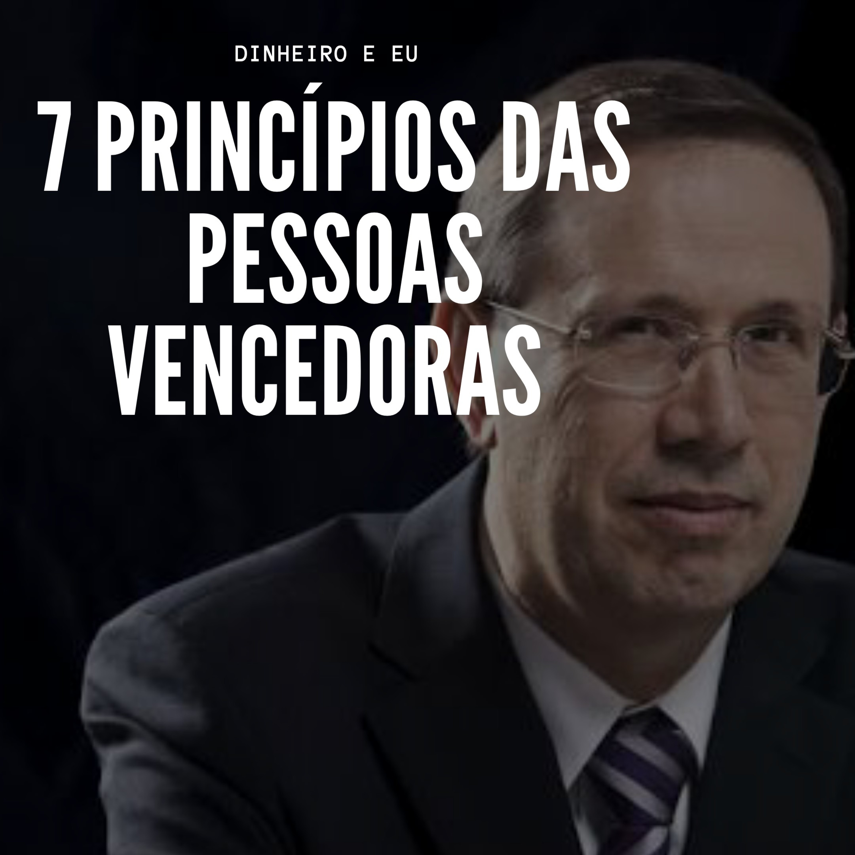 7 princípios das pessoas vencedoras