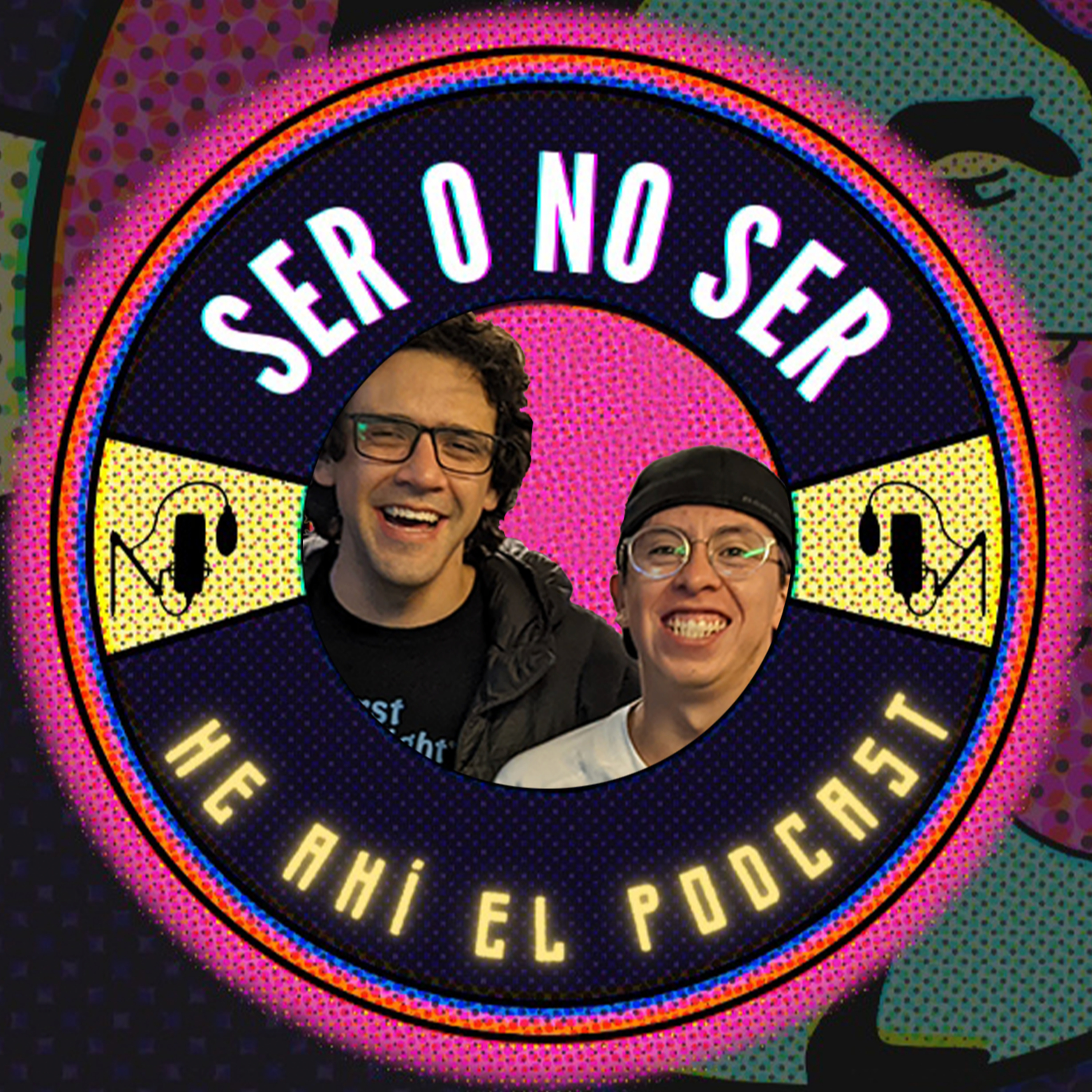 Ser O No Ser, He Ahí El Podcast