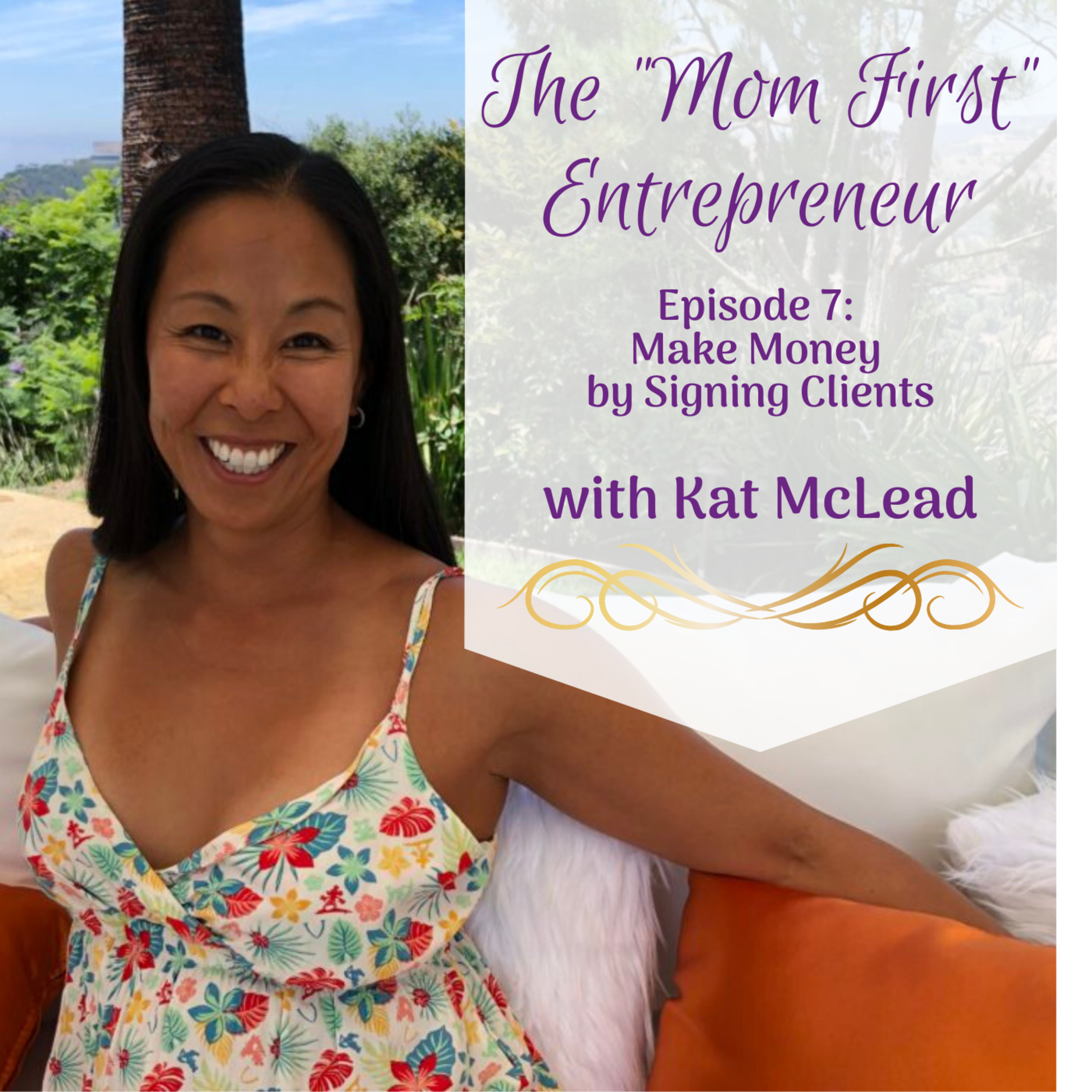The Mom First Entrepreneur
