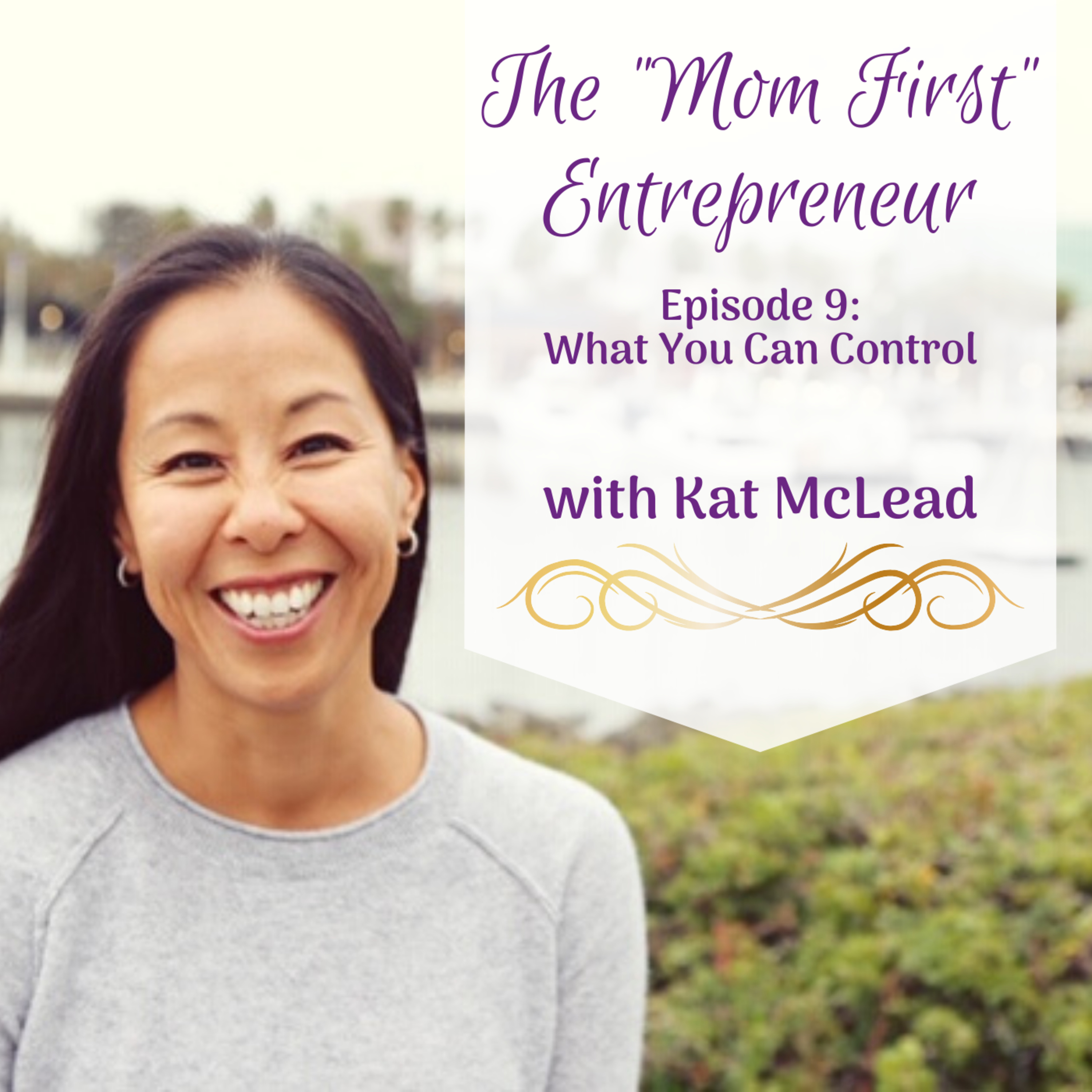 The Mom First Entrepreneur