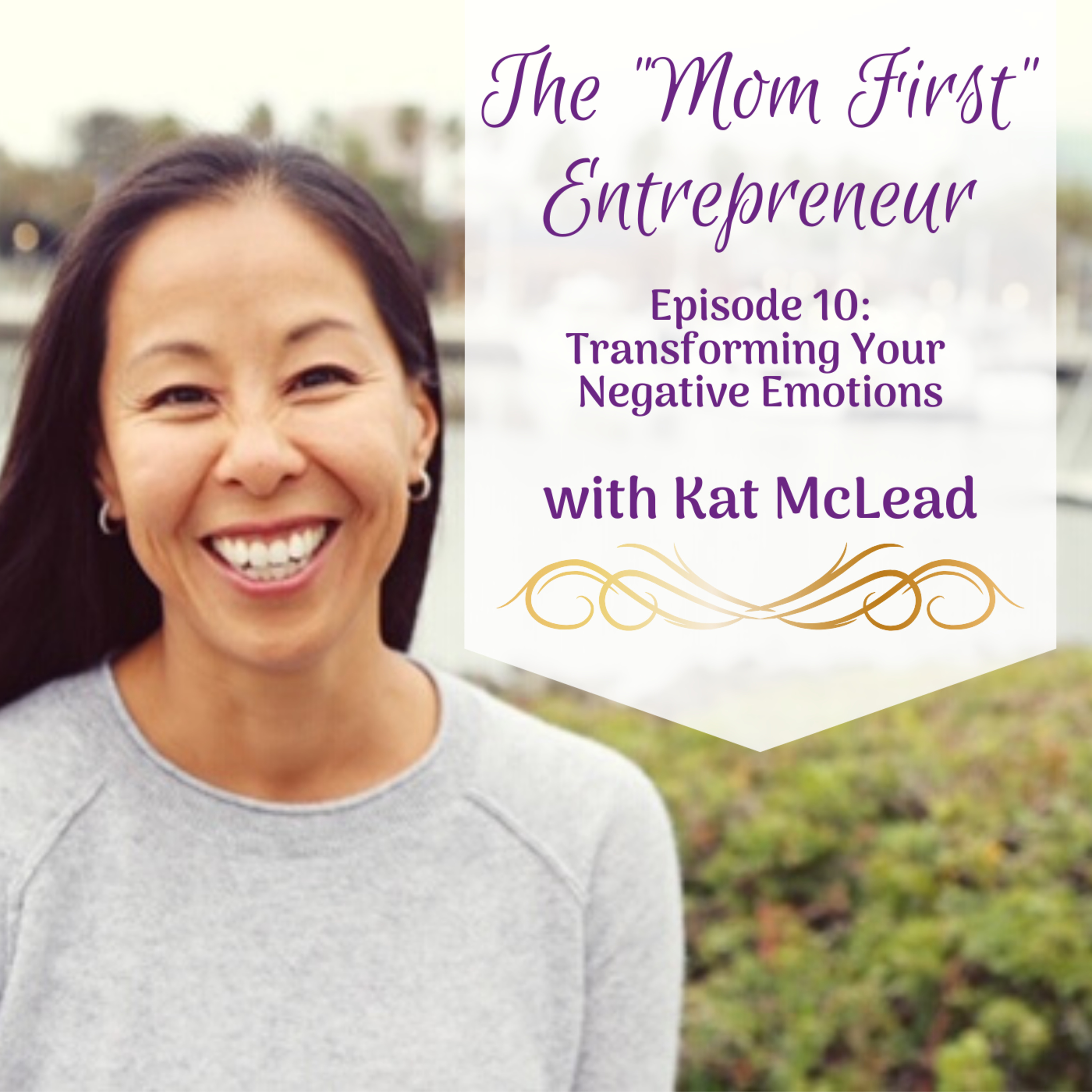 The Mom First Entrepreneur