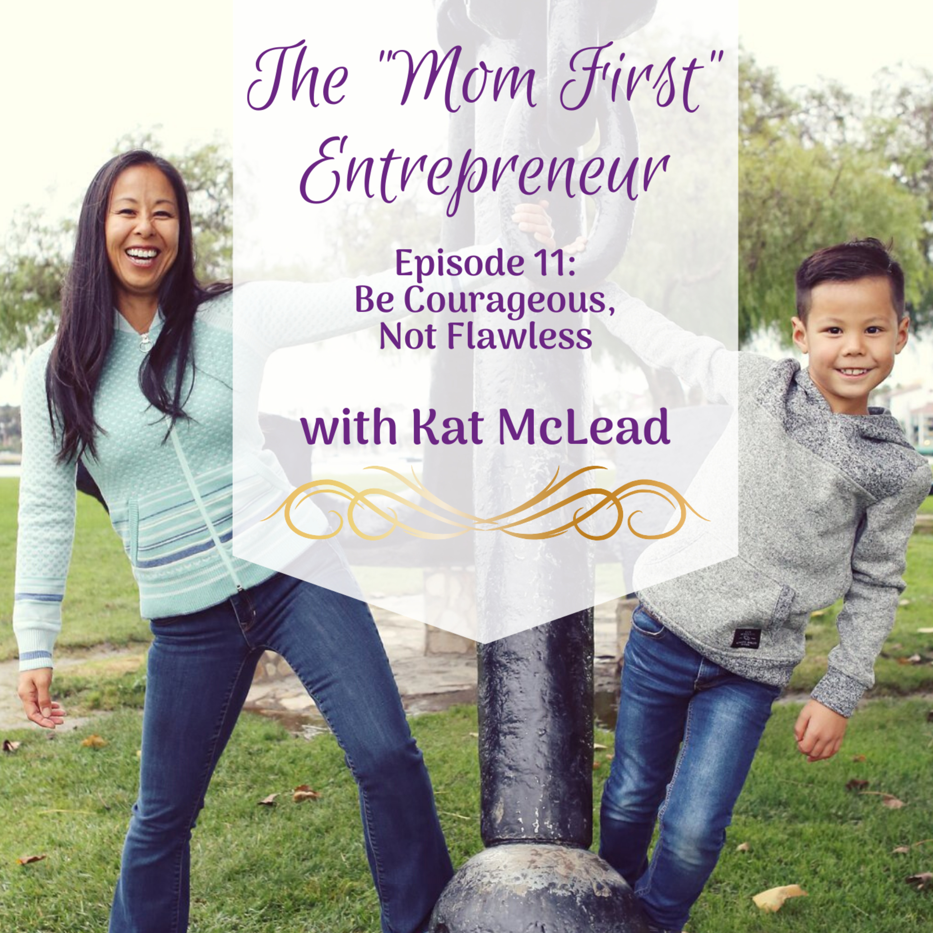 The Mom First Entrepreneur