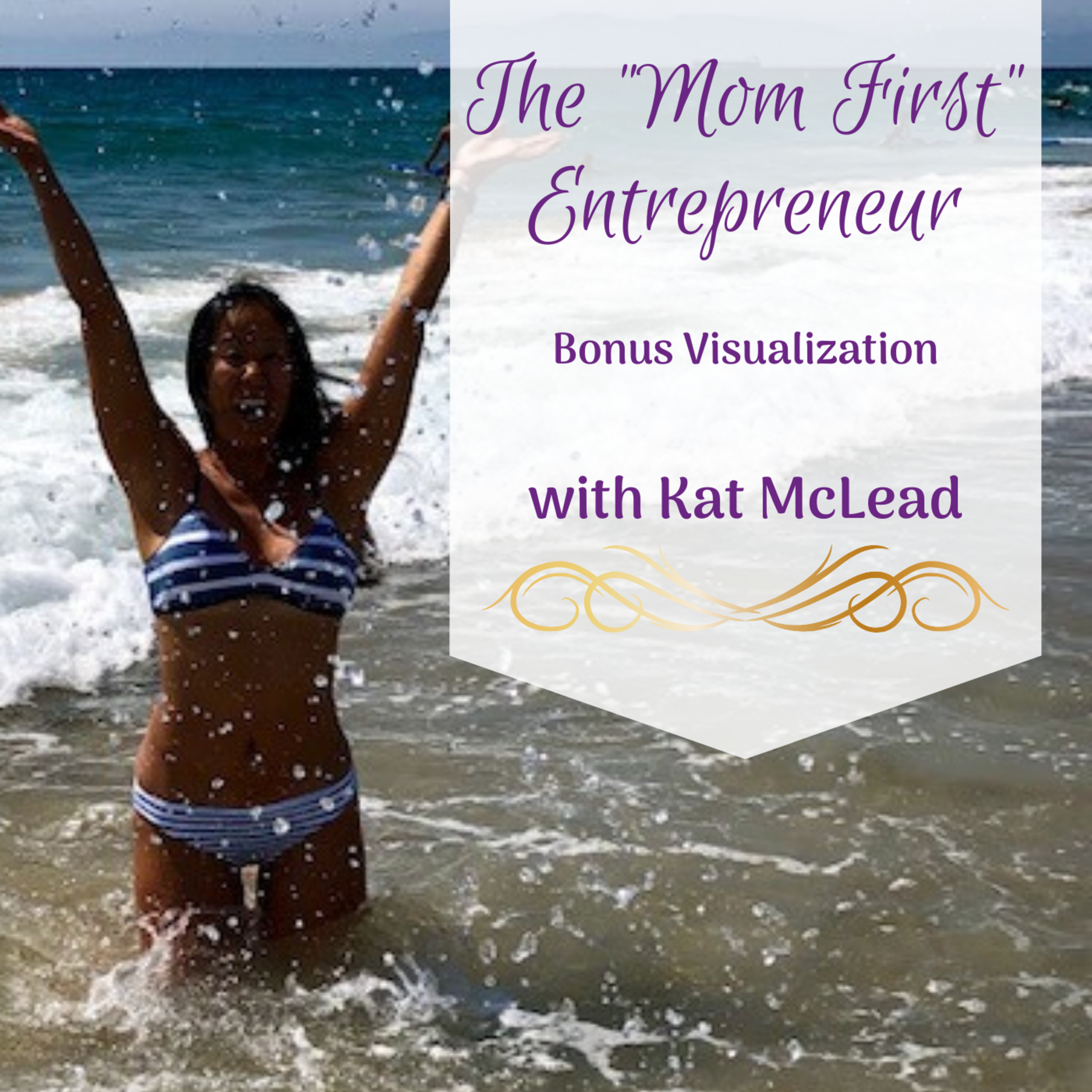 The Mom First Entrepreneur