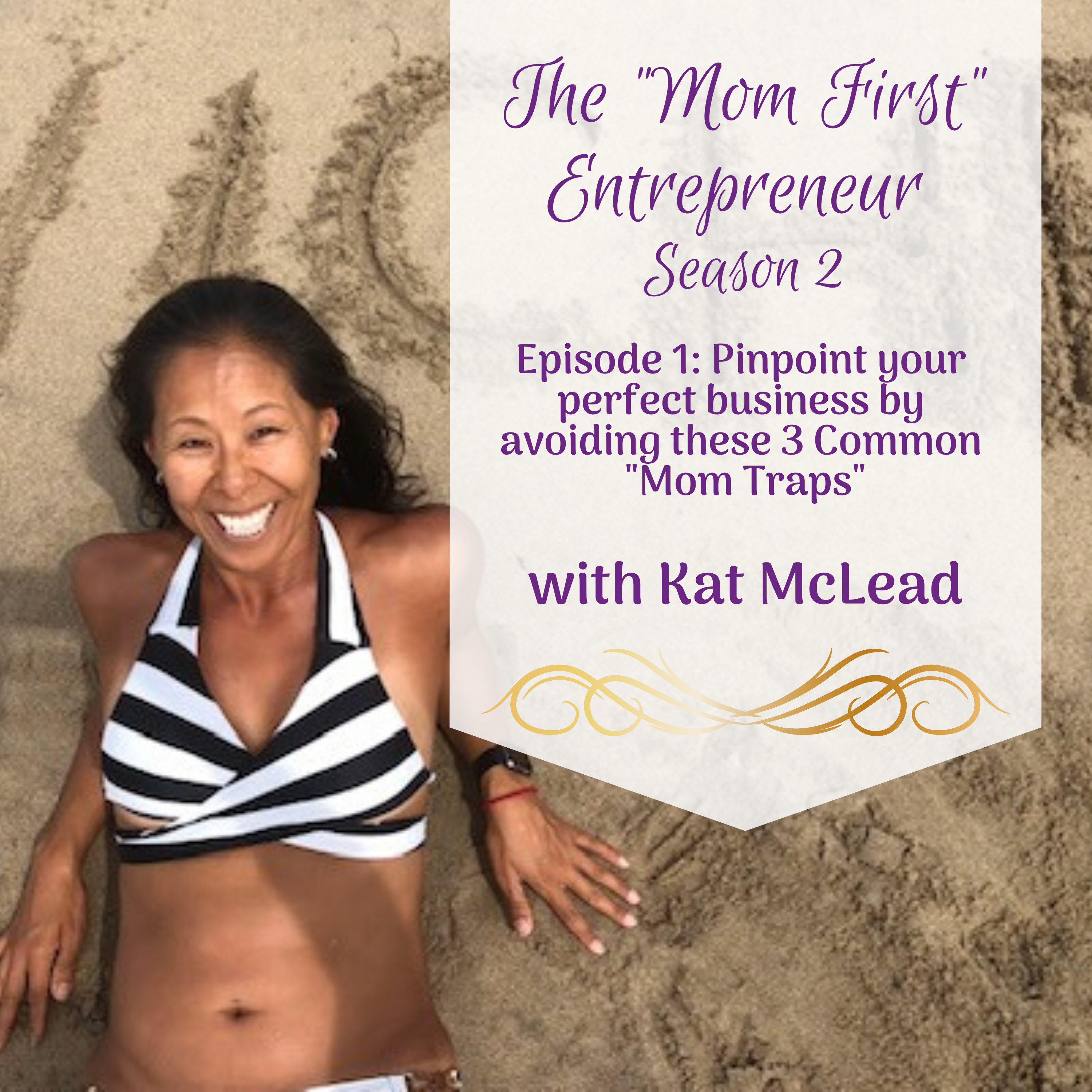 The Mom First Entrepreneur