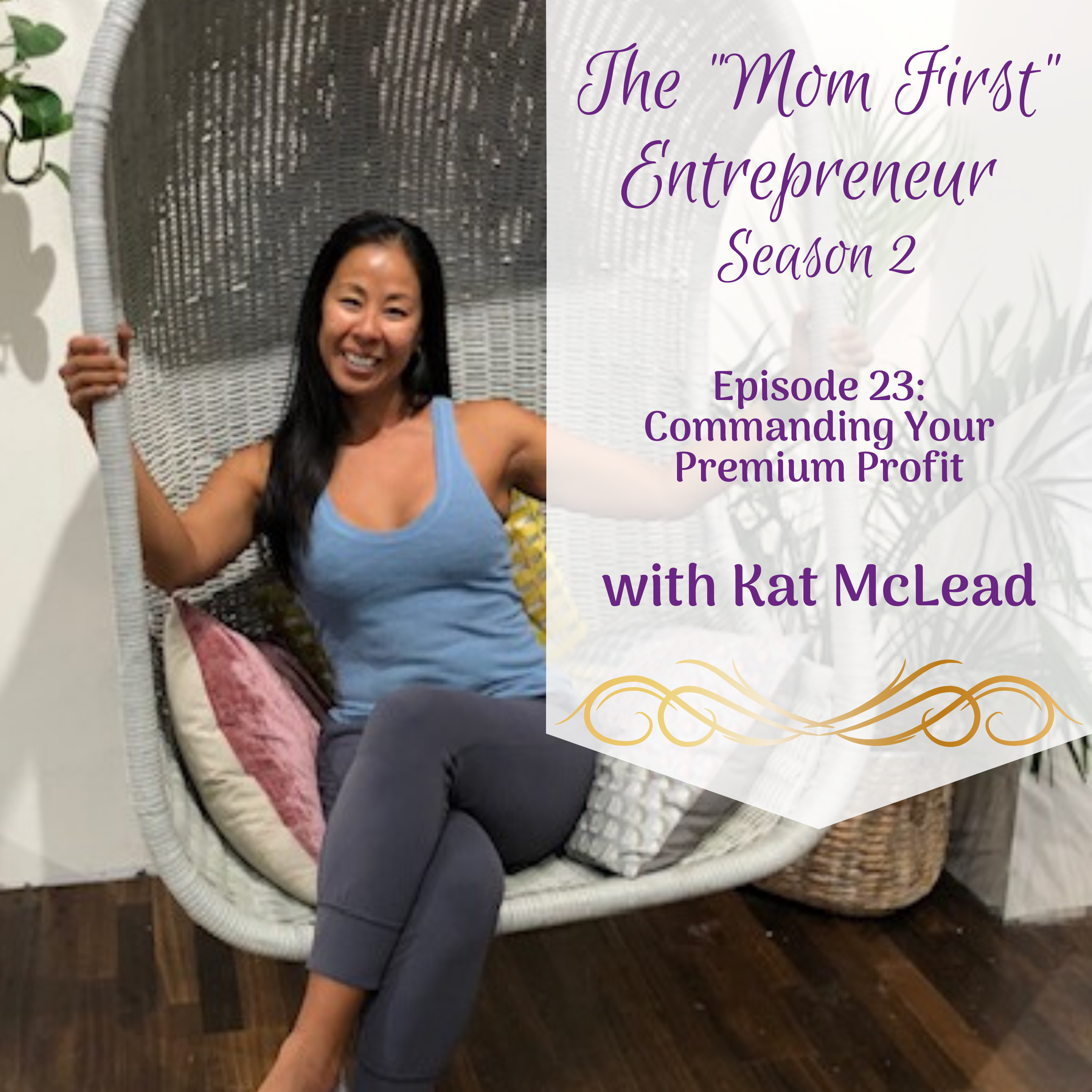 The Mom First Entrepreneur