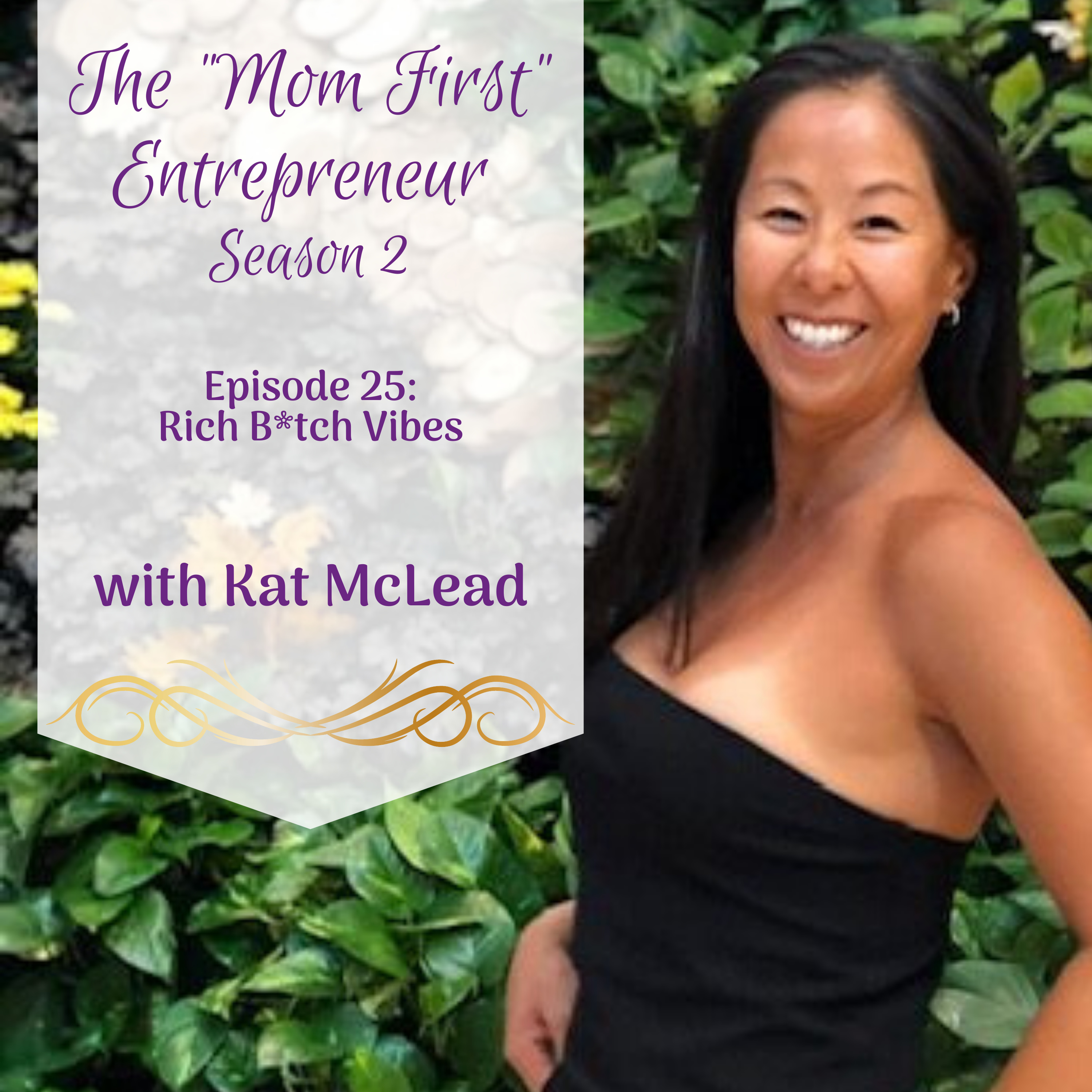 The Mom First Entrepreneur