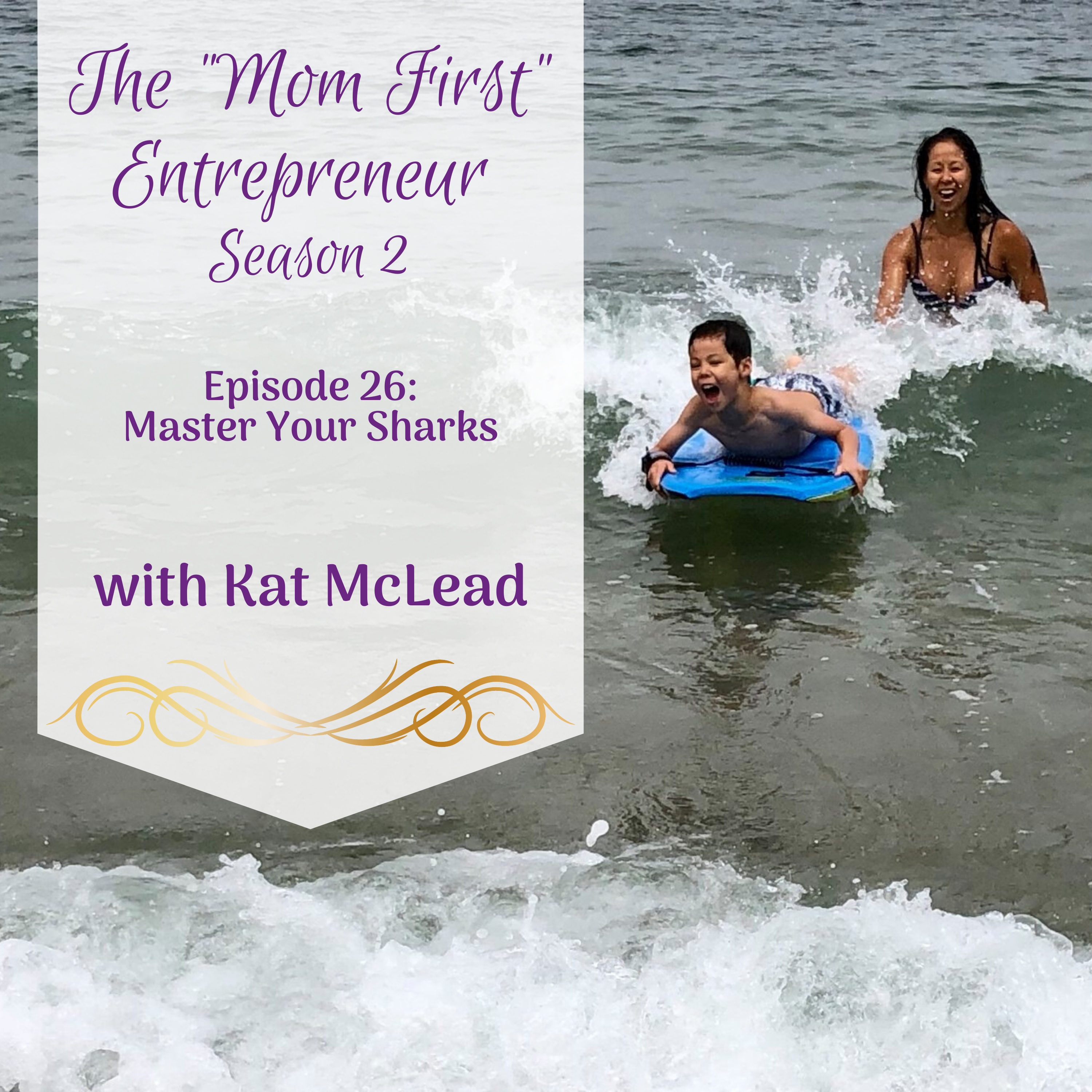 The Mom First Entrepreneur