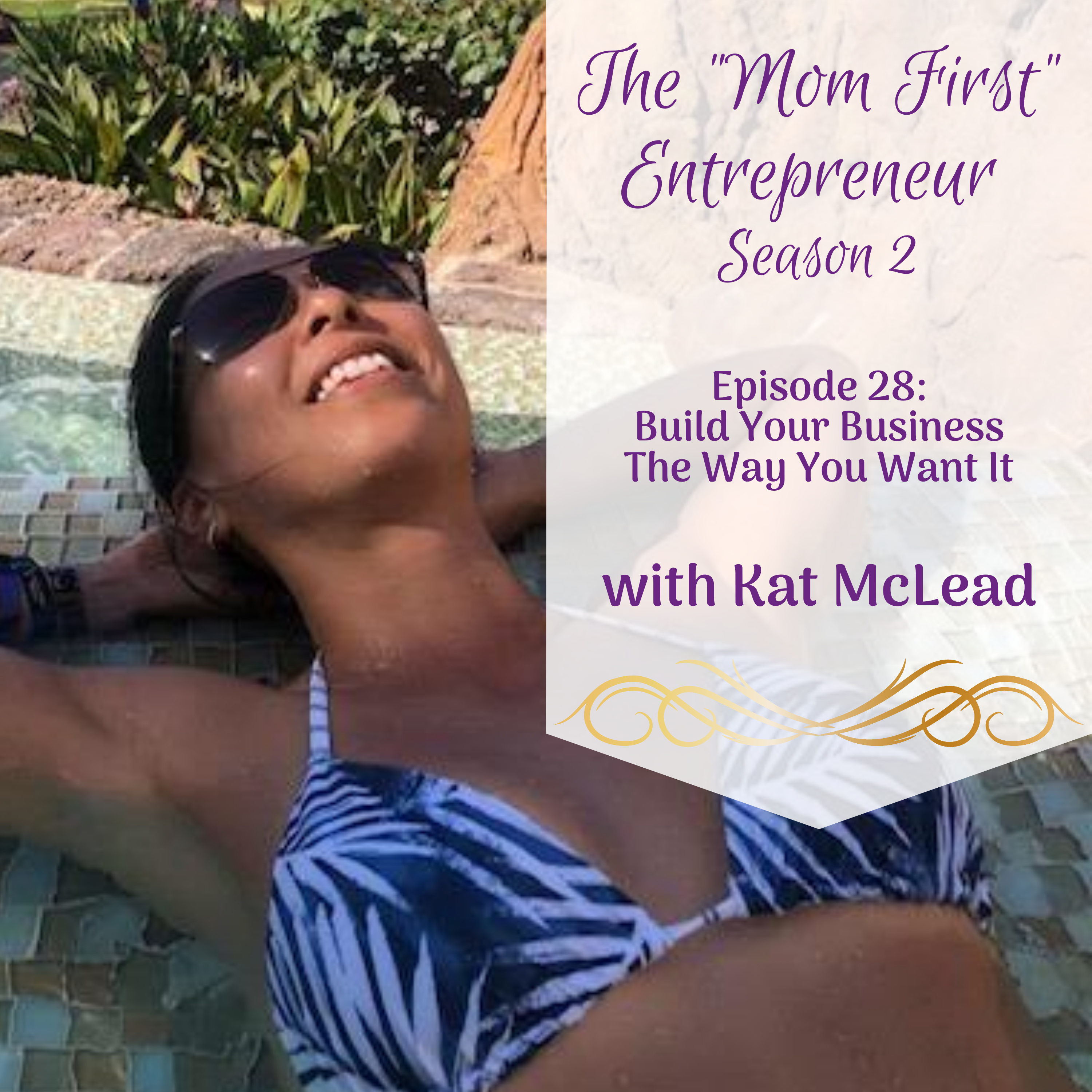 The Mom First Entrepreneur