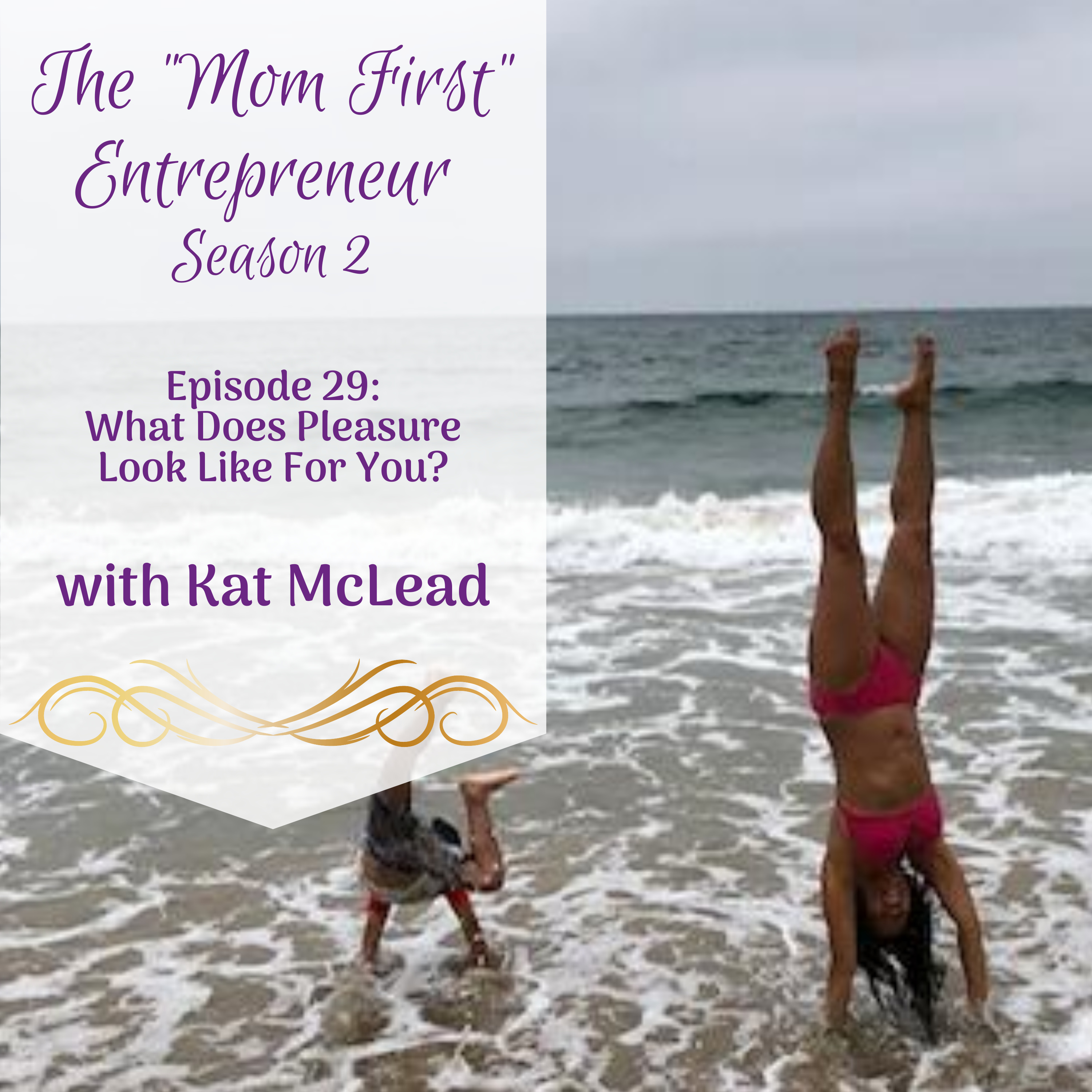 The Mom First Entrepreneur
