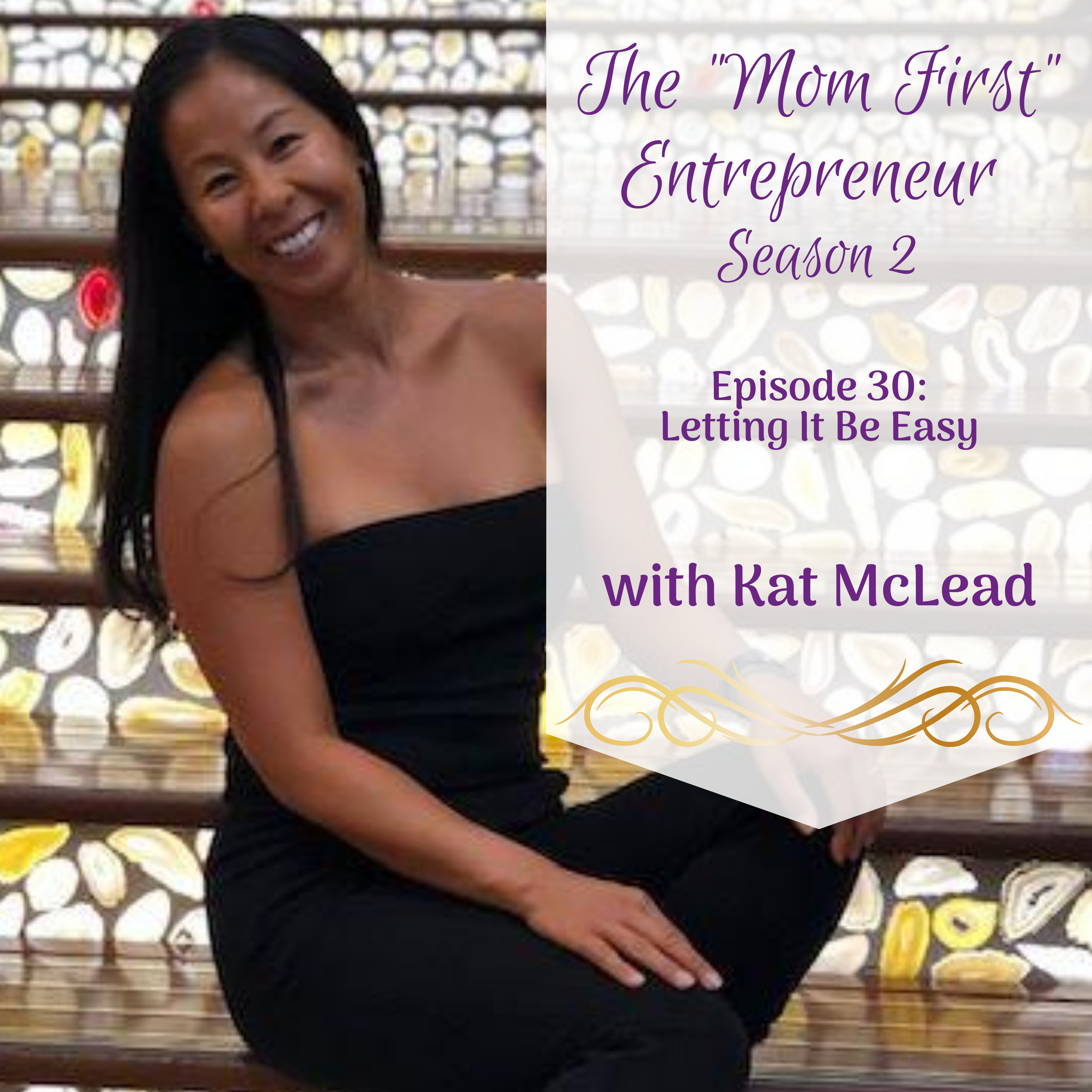 The Mom First Entrepreneur