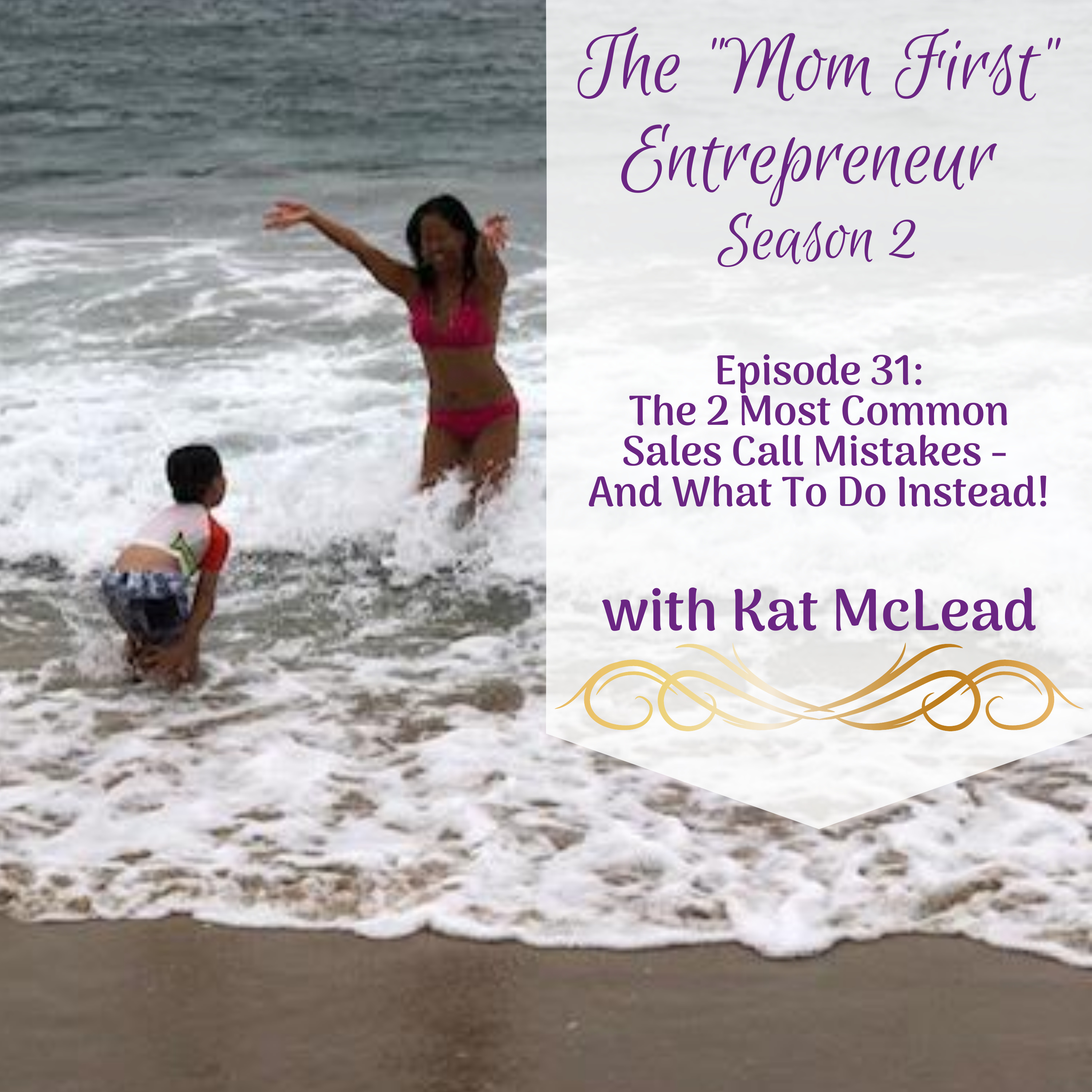 The Mom First Entrepreneur