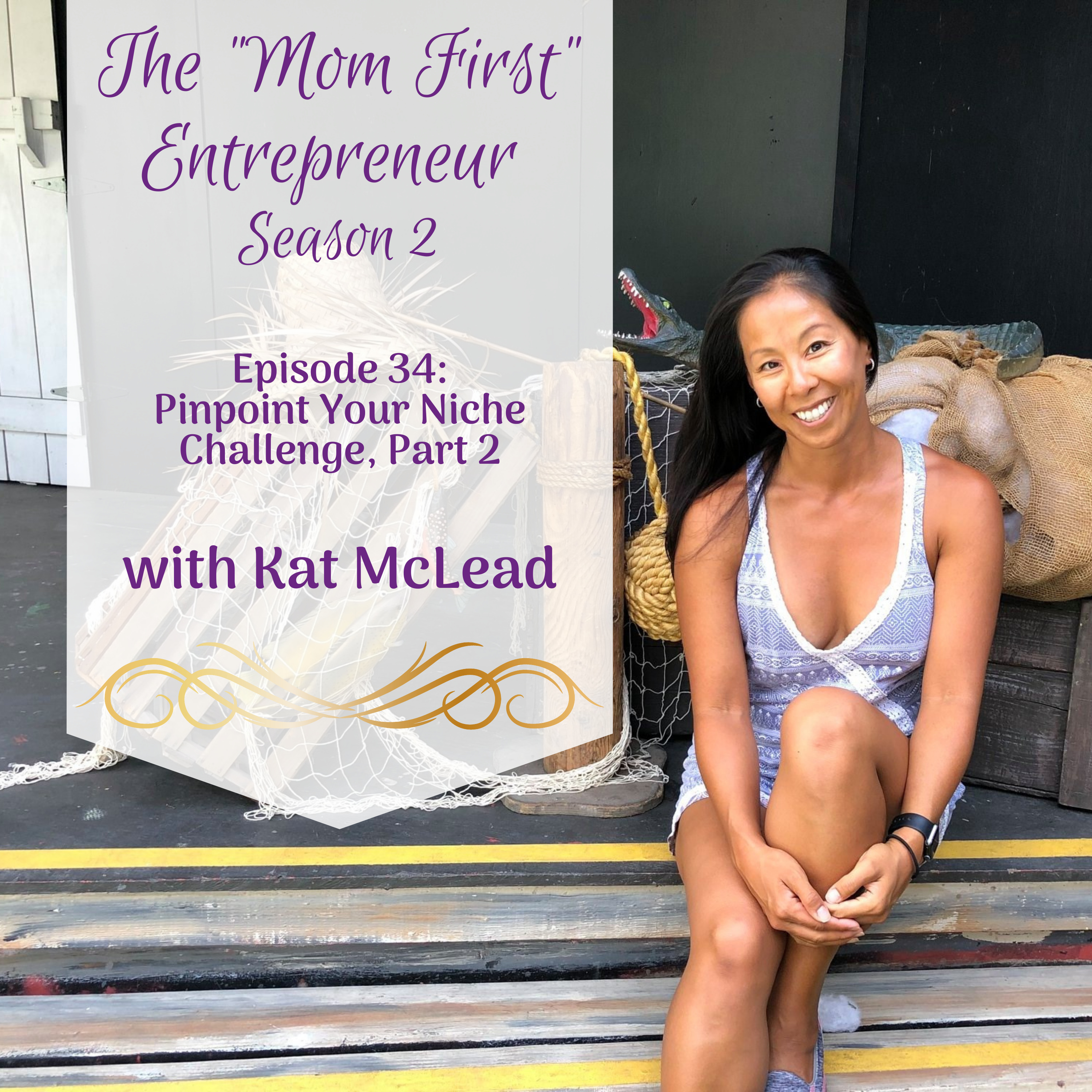 The Mom First Entrepreneur