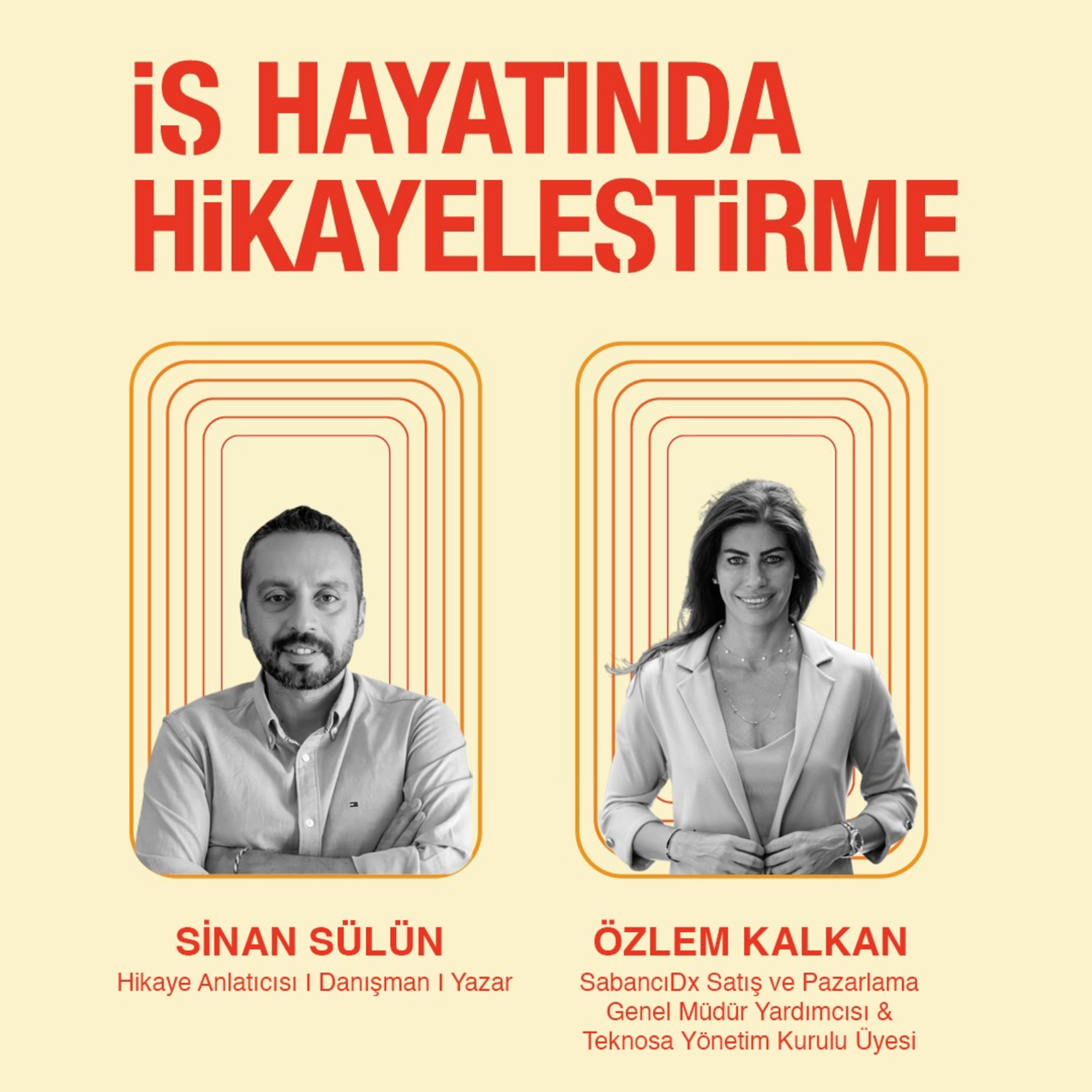 İş Hayatında Hikayeleştirme #13 I "Tarih Tekerrürden Değil, Hikayelerden Oluşur." episode artwork