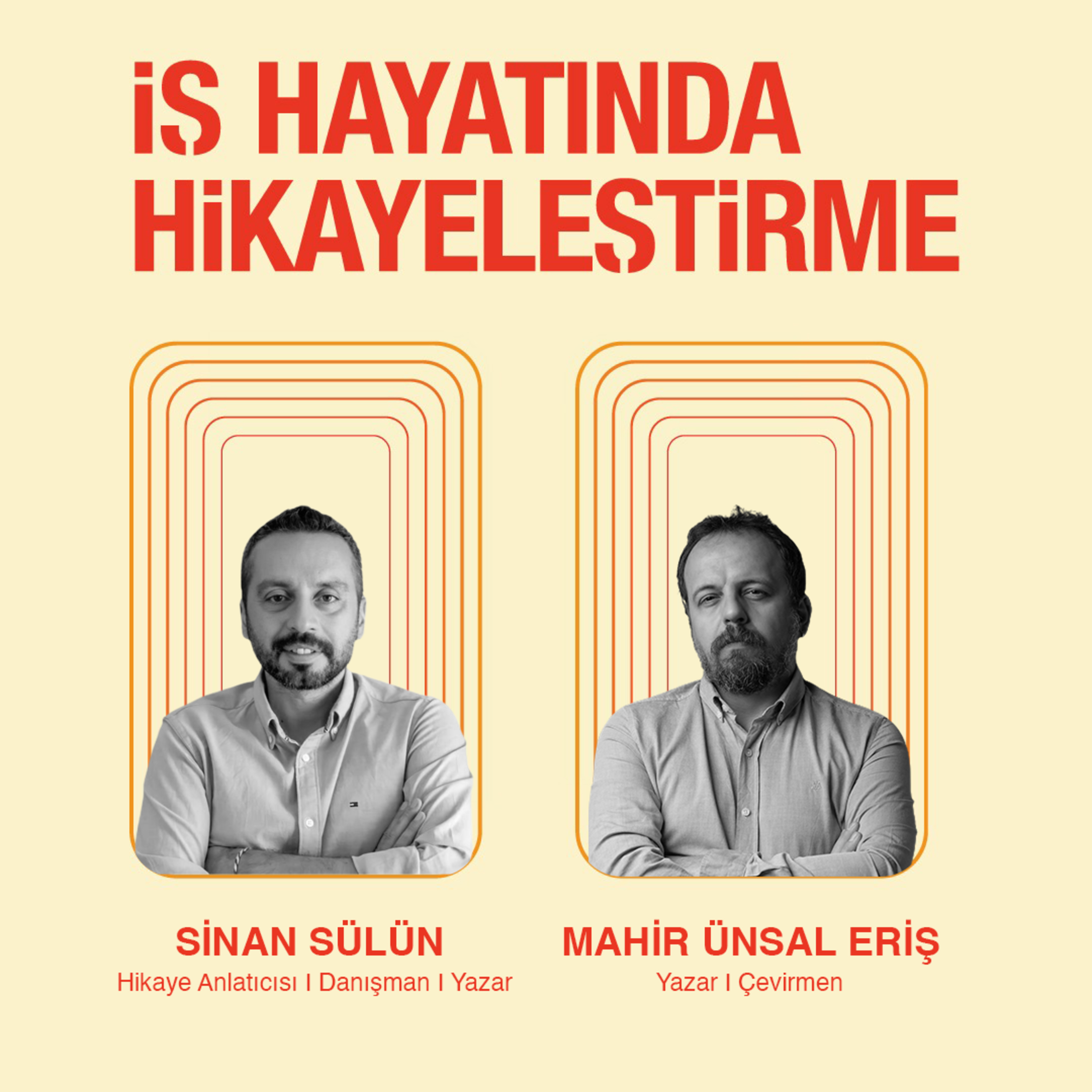 İş Hayatında Hikayeleştirme #14 I “Anahtar, batıda kilitlemeye, doğuda açmaya yarar.” episode artwork