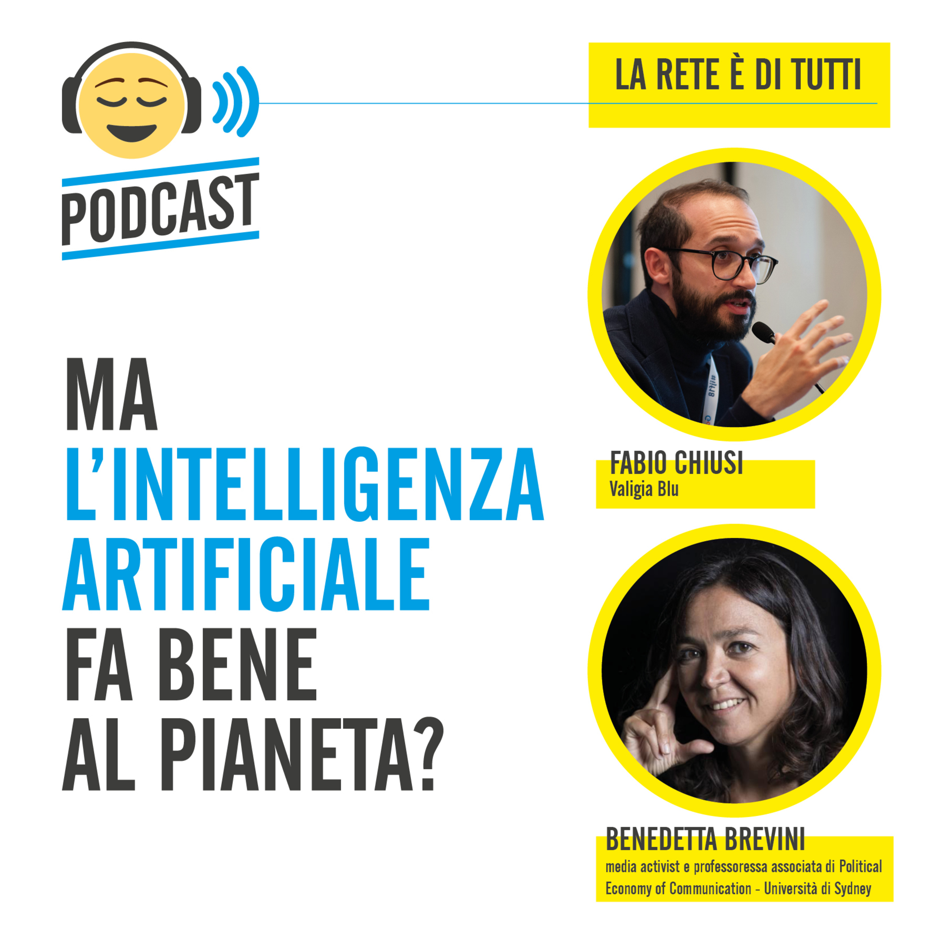 La Rete è di tutti / Ma l’intelligenza artificiale fa bene al pianeta? - Conversazione con Benedetta Brevini episode artwork