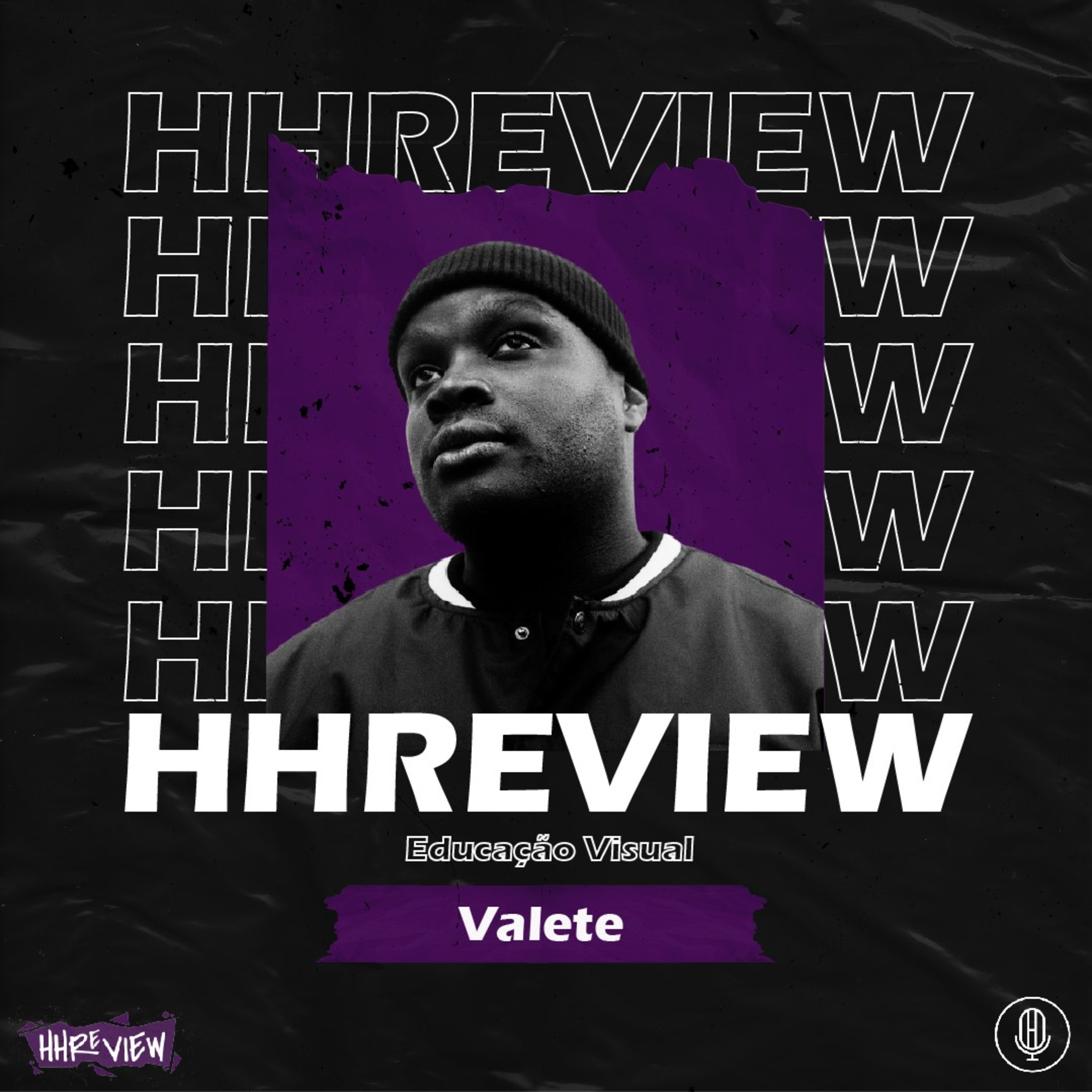 HHReview # 4 - EDUCAÇÃO VISUAL - VALETE c/ Diogo Marchante episode artwork