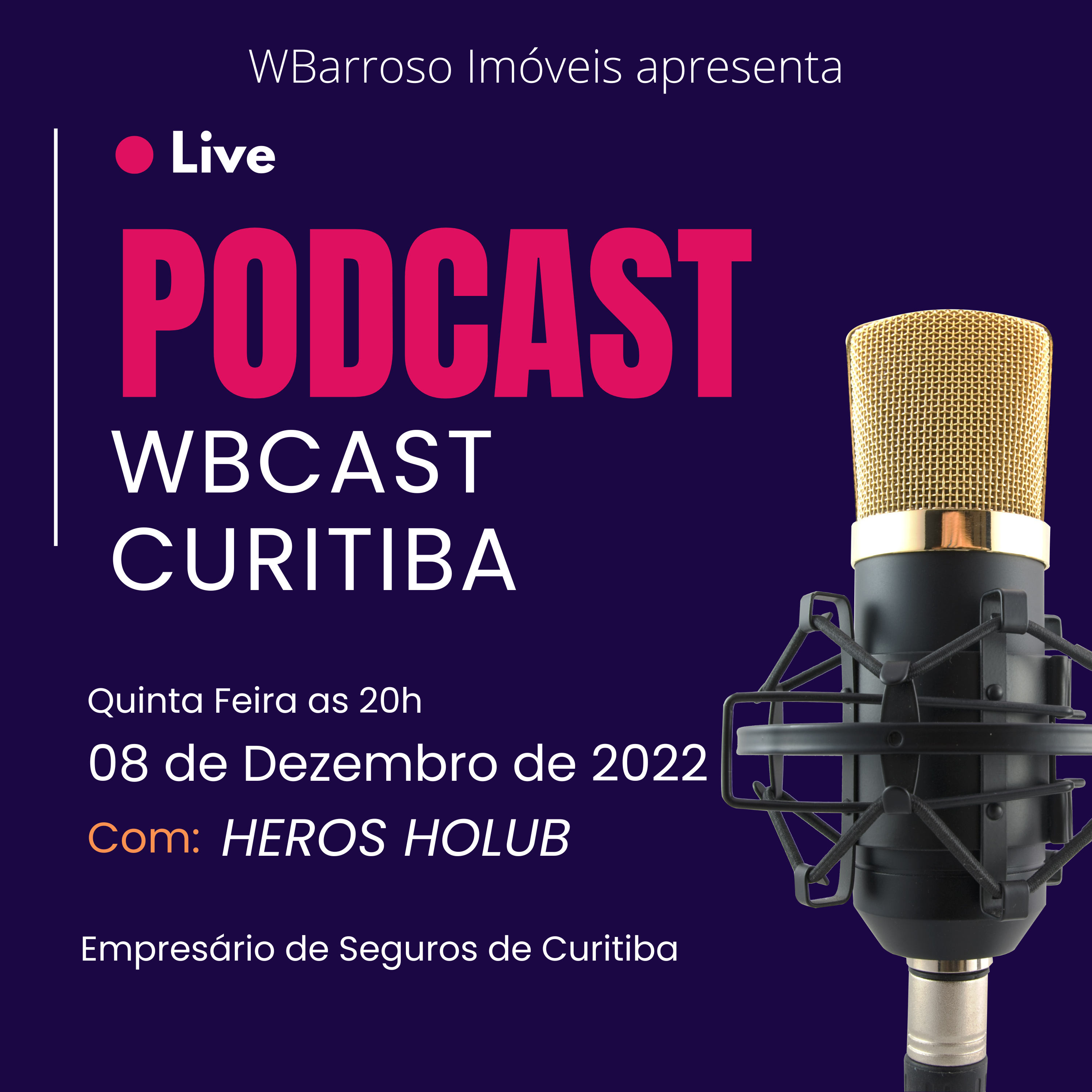 WBCAST #001 - HEROS HOLUB - CURITIBA PARANÁ episode artwork