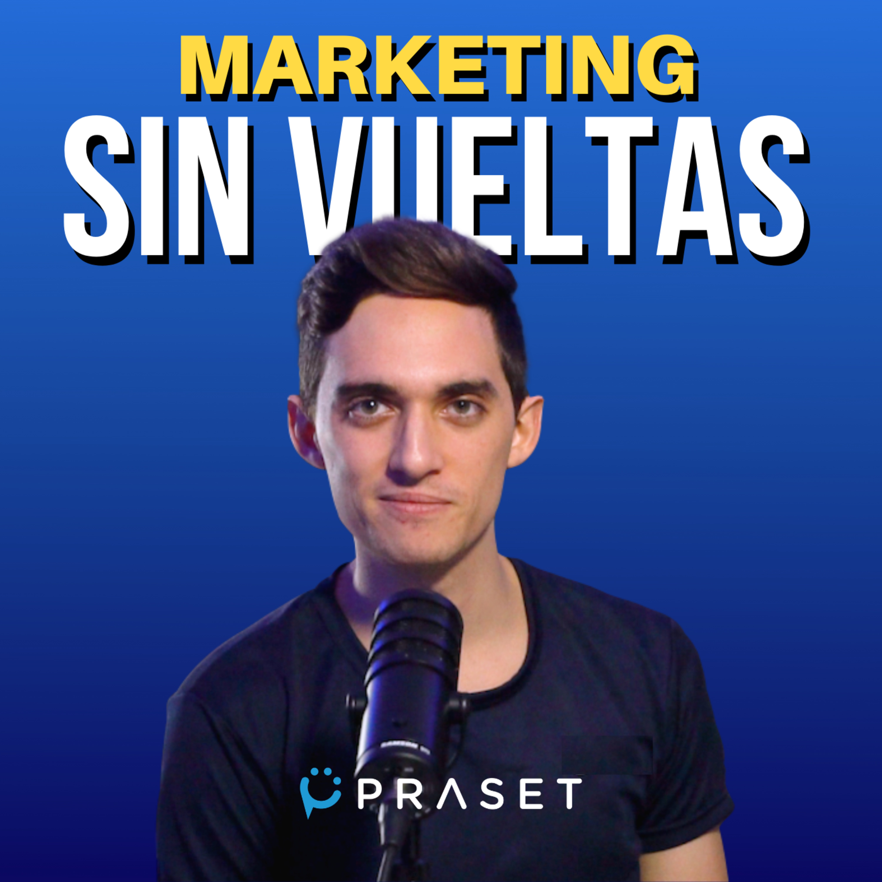 Marketing Sin Vueltas | PRASET