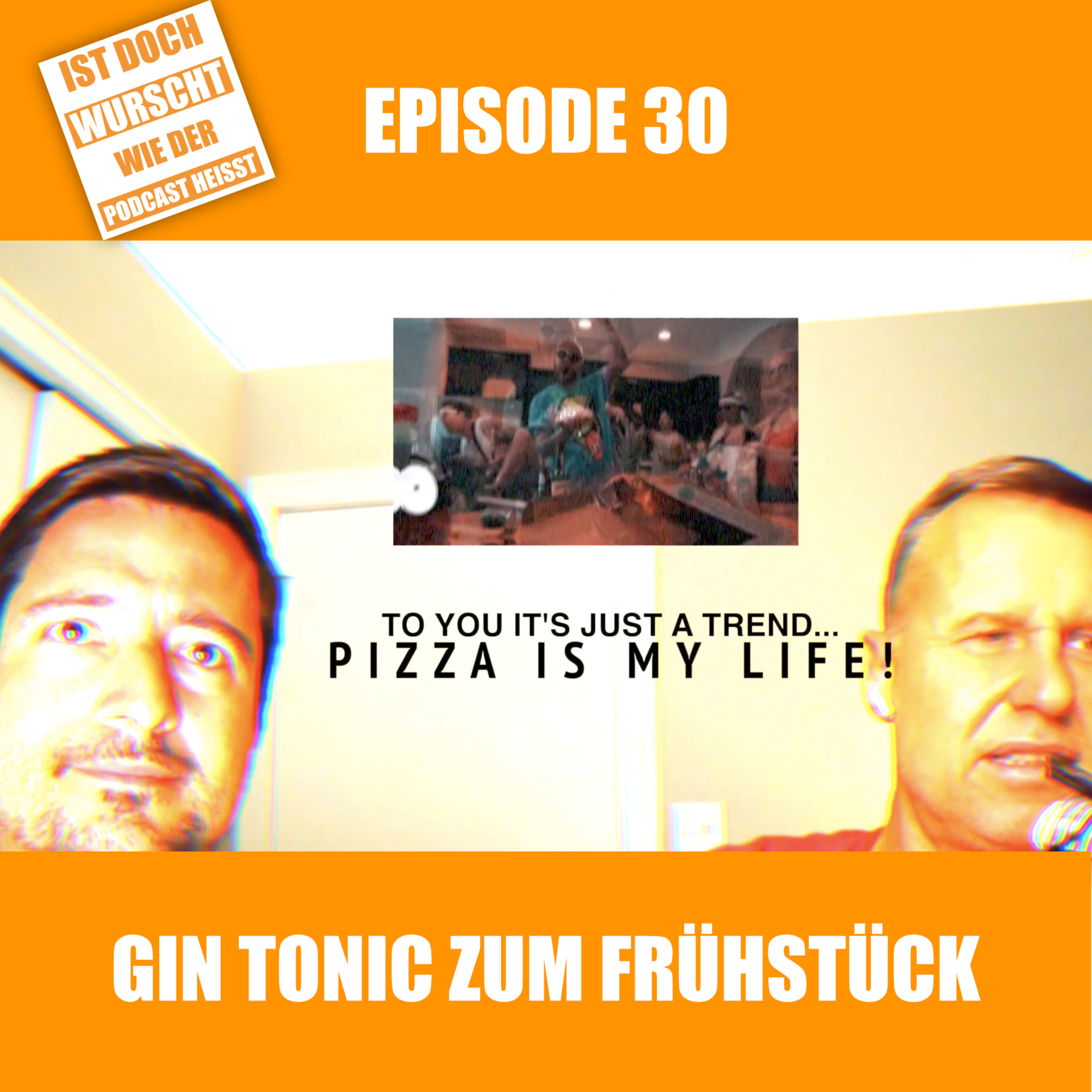 Ist doch Wurscht wie der Podcast heisst