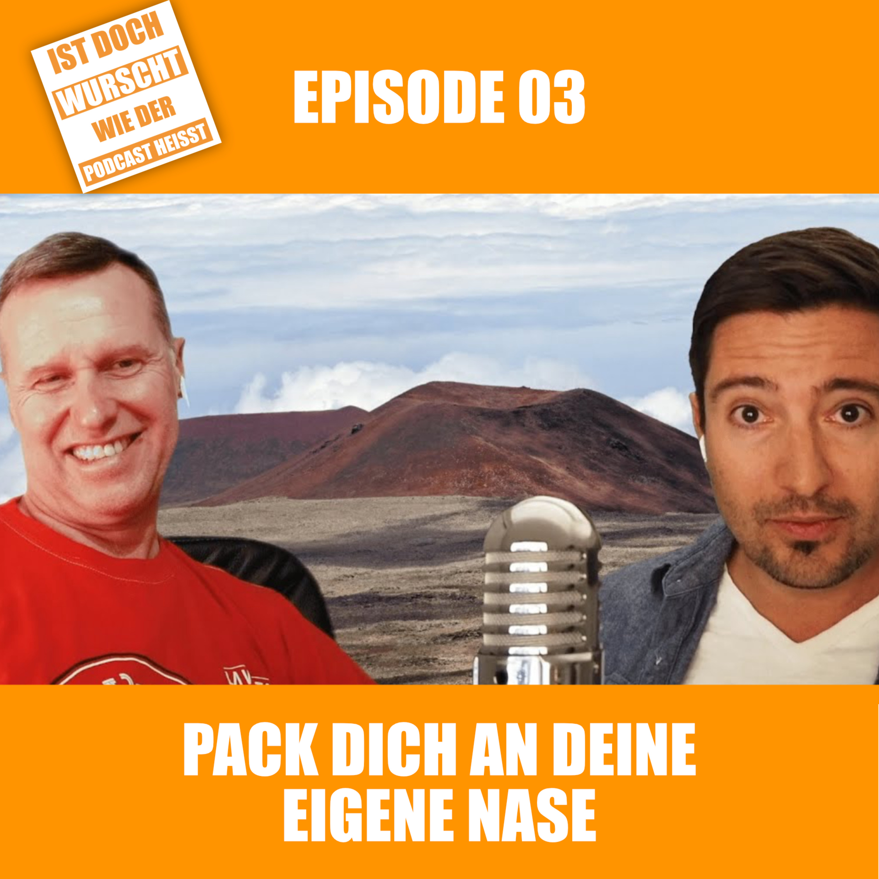 Ist doch Wurscht wie der Podcast heisst
