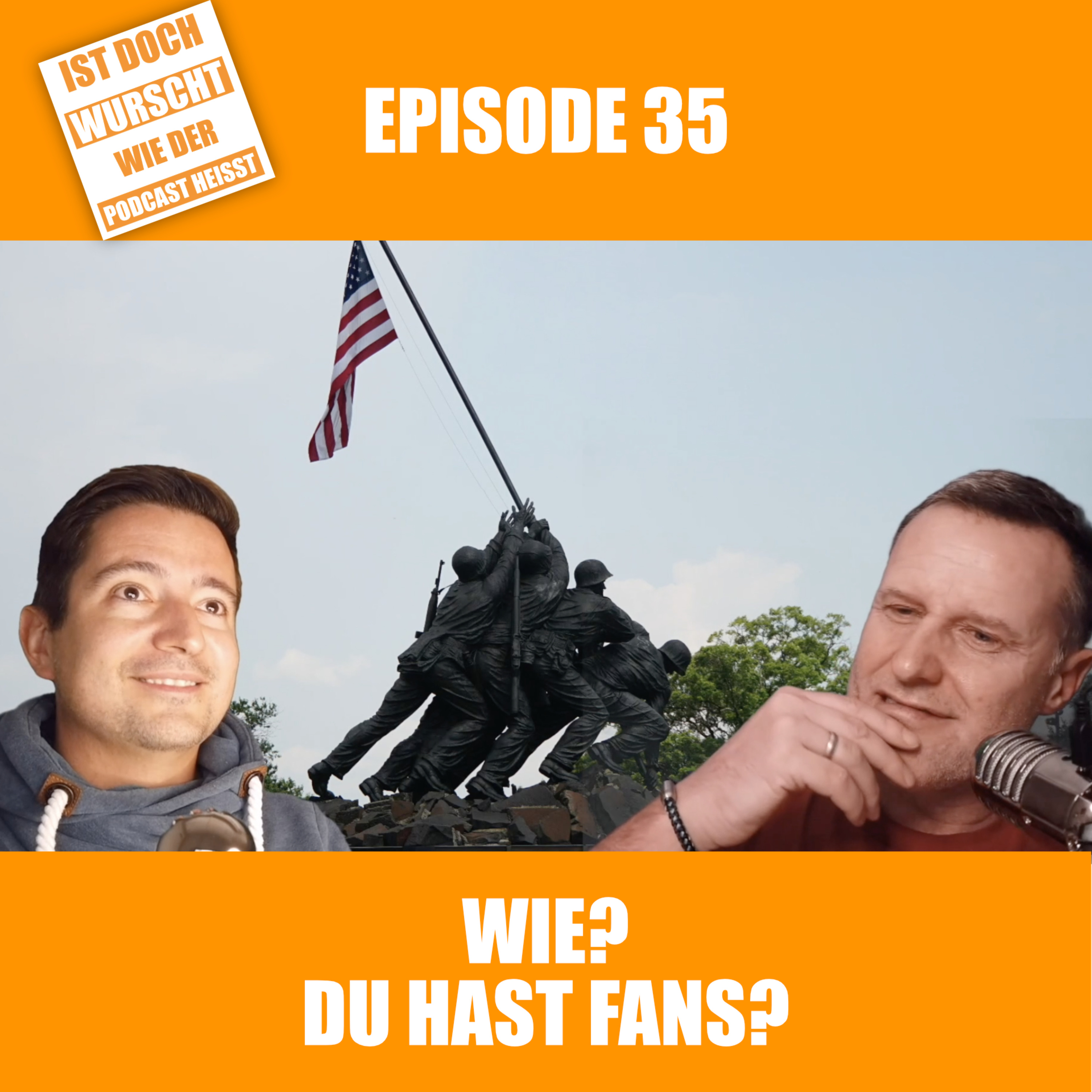 Ist doch Wurscht wie der Podcast heisst