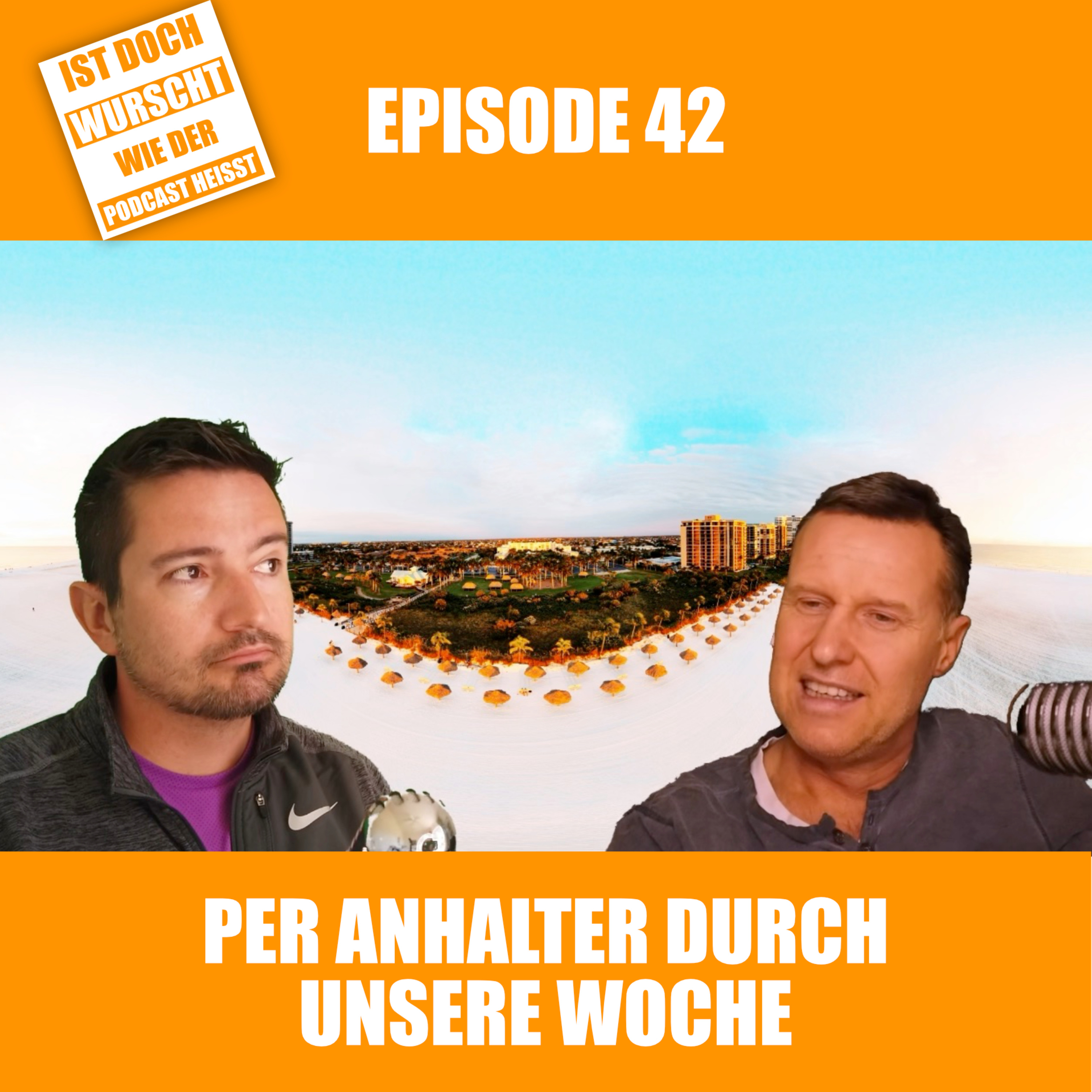 Ist doch Wurscht wie der Podcast heisst
