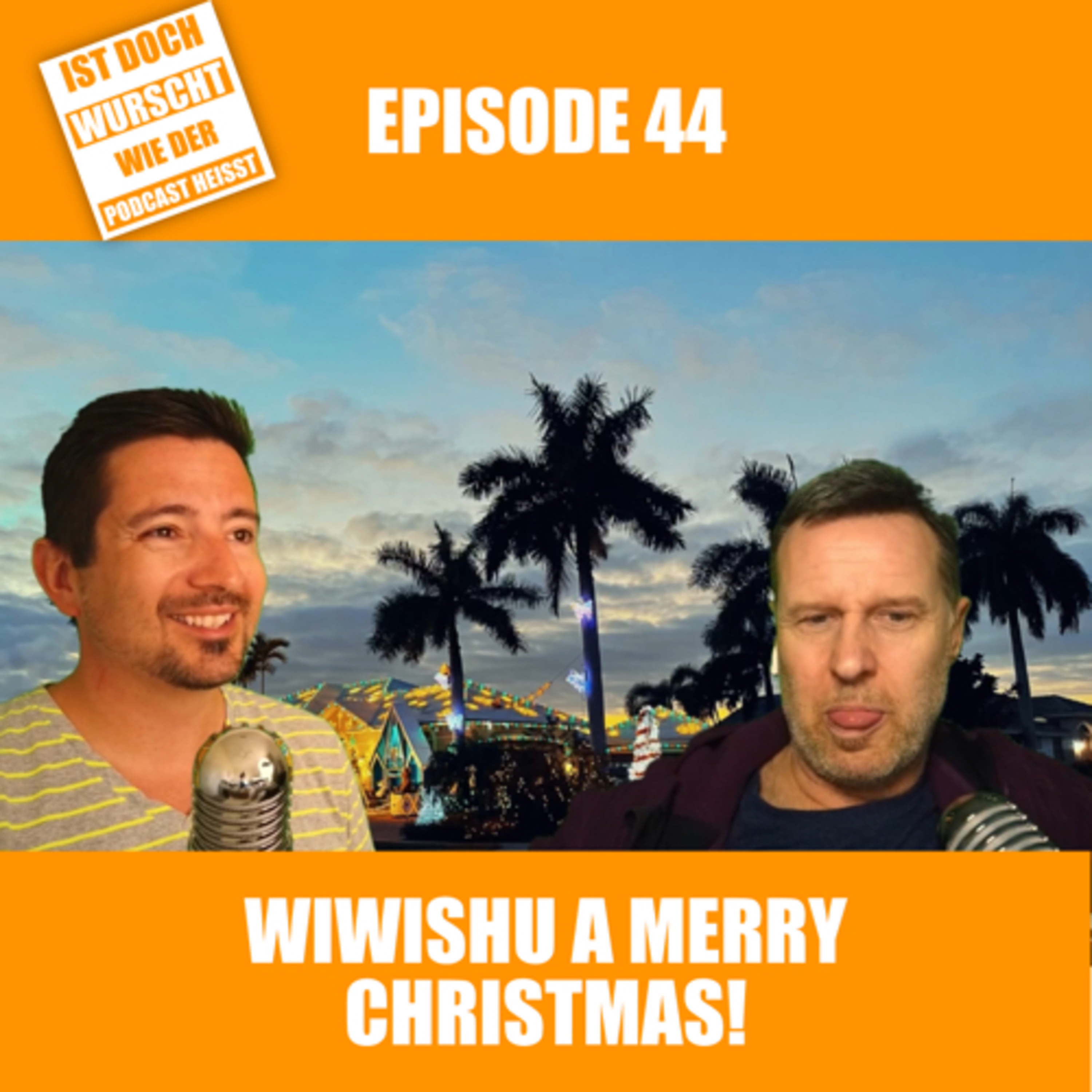 Ist doch Wurscht wie der Podcast heisst