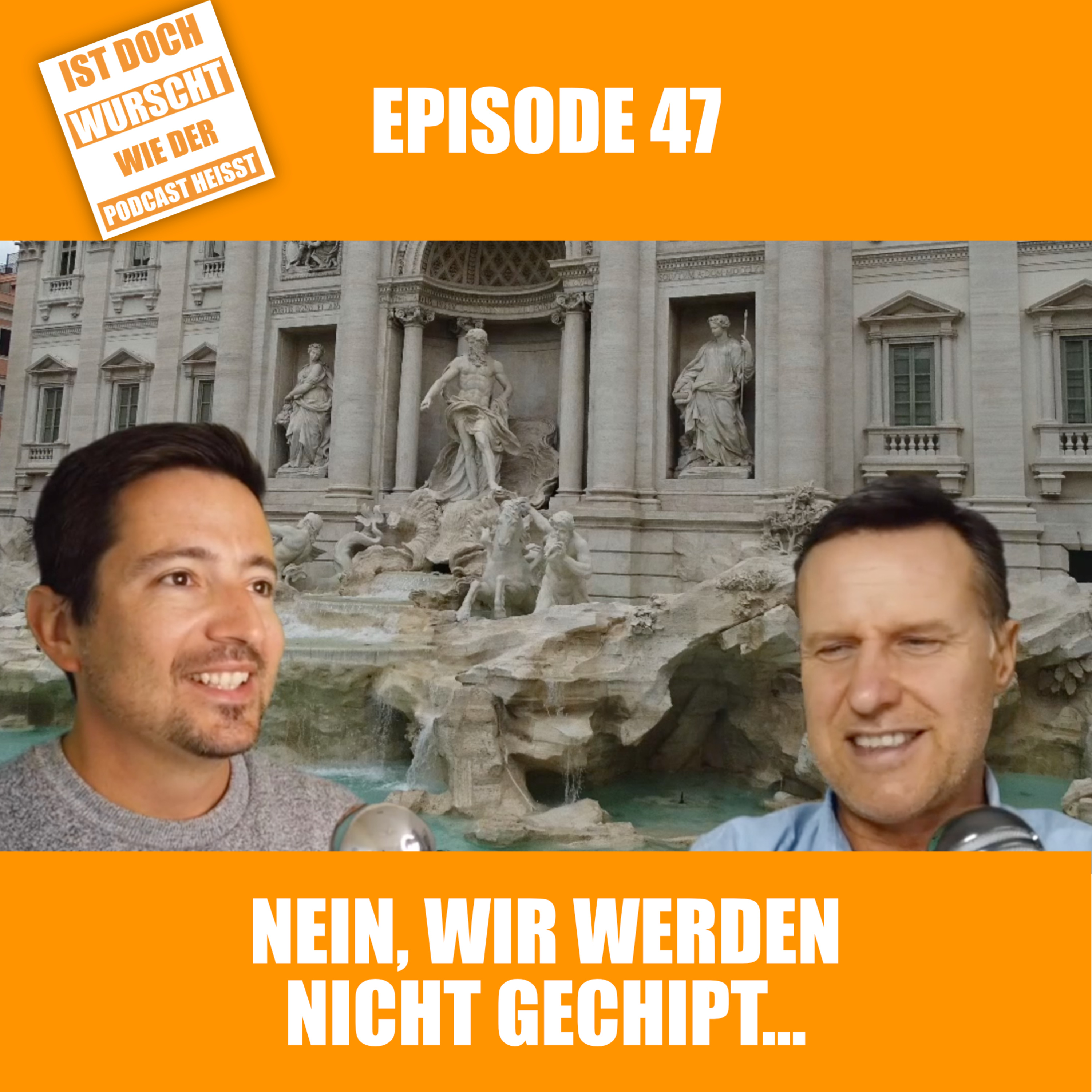 Ist doch Wurscht wie der Podcast heisst