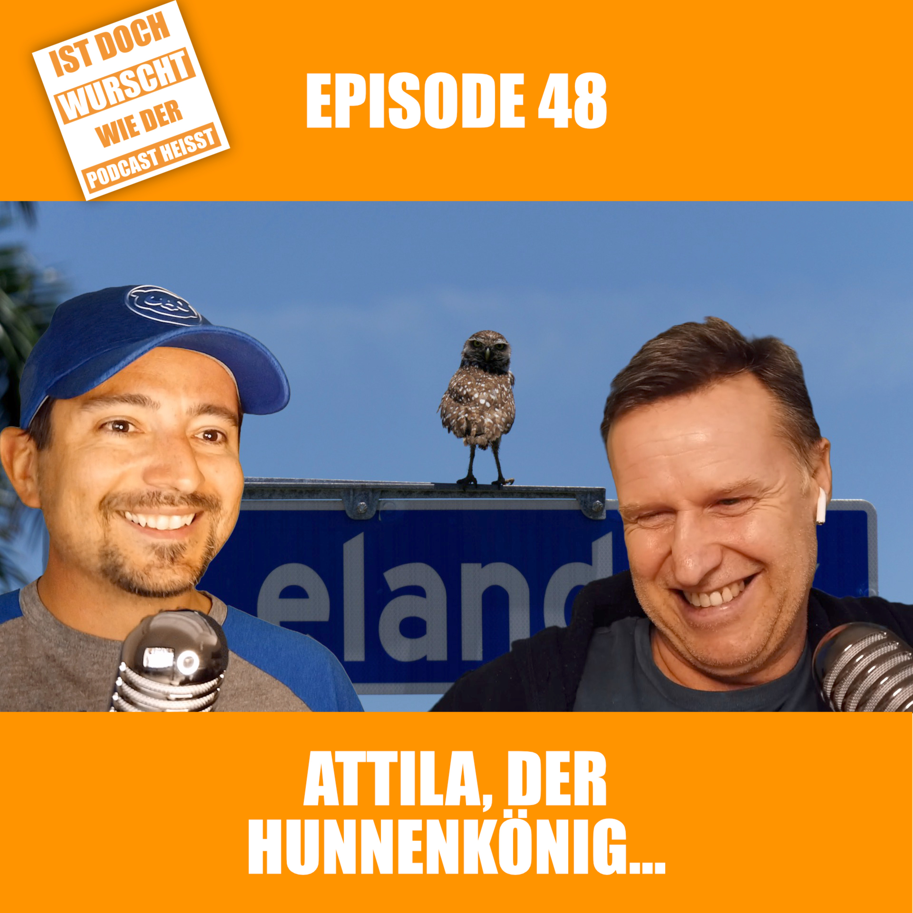 Ist doch Wurscht wie der Podcast heisst