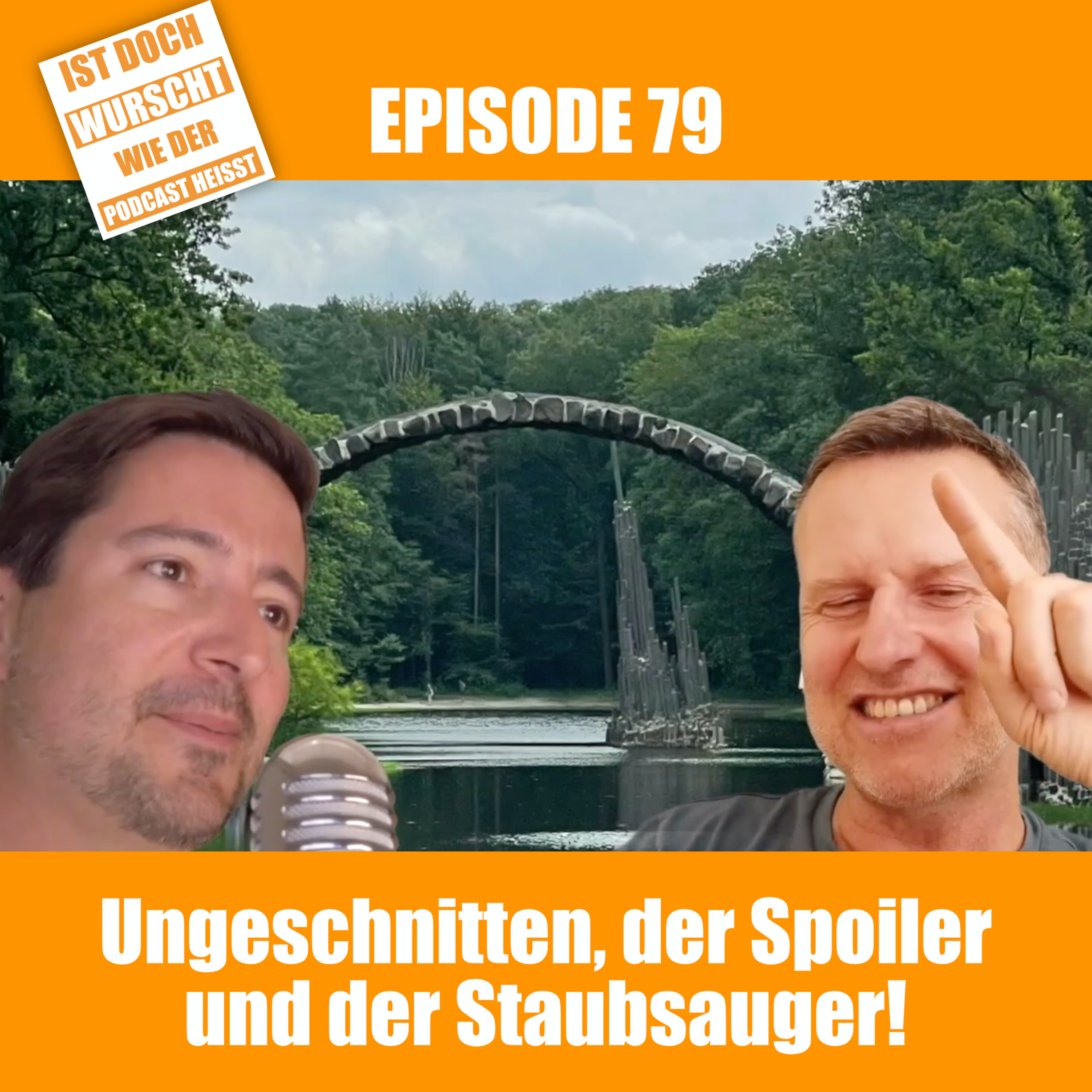 Ist doch Wurscht wie der Podcast heisst