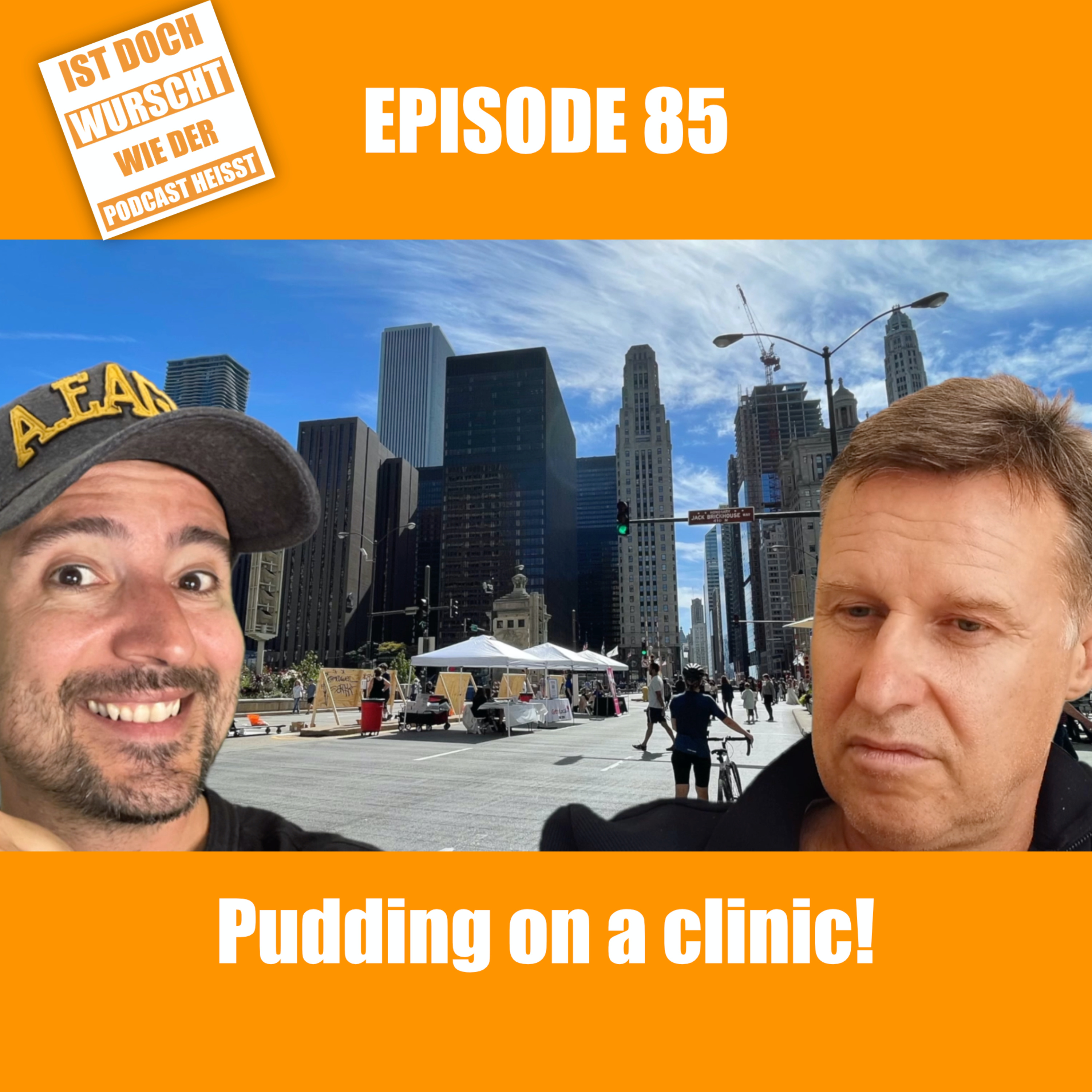 Ist doch Wurscht wie der Podcast heisst