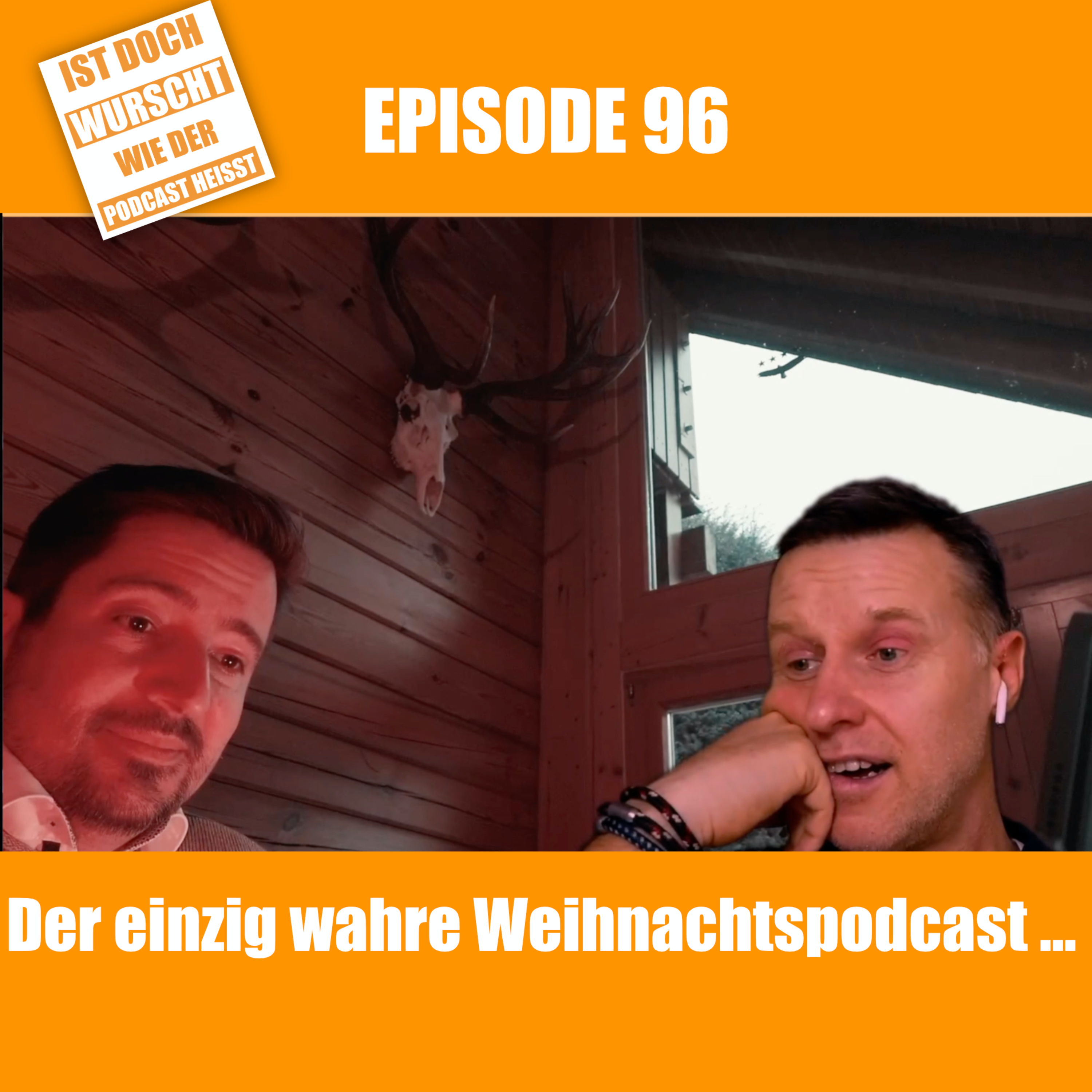 Ist doch Wurscht wie der Podcast heisst