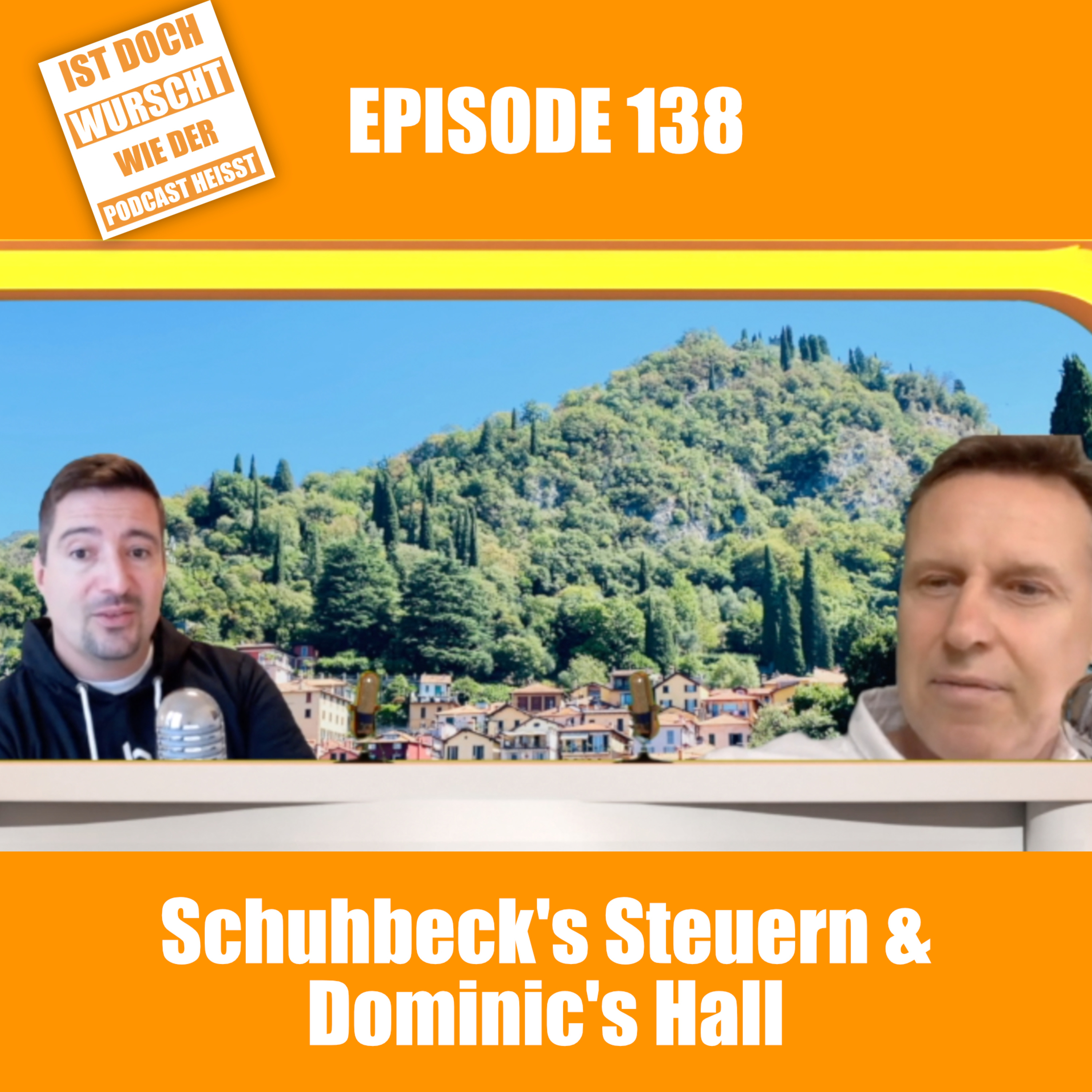 Ist doch Wurscht wie der Podcast heisst