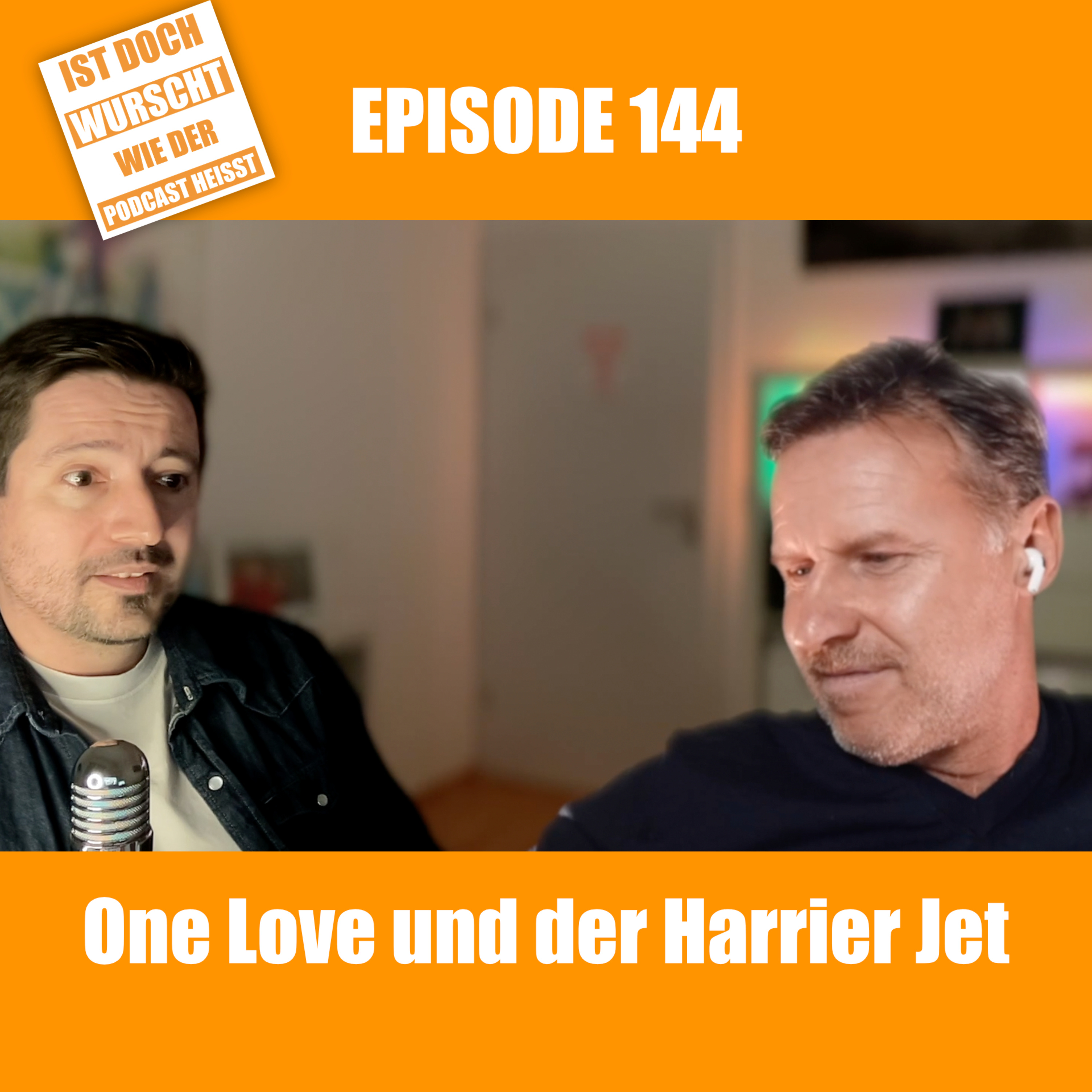 Ist doch Wurscht wie der Podcast heisst