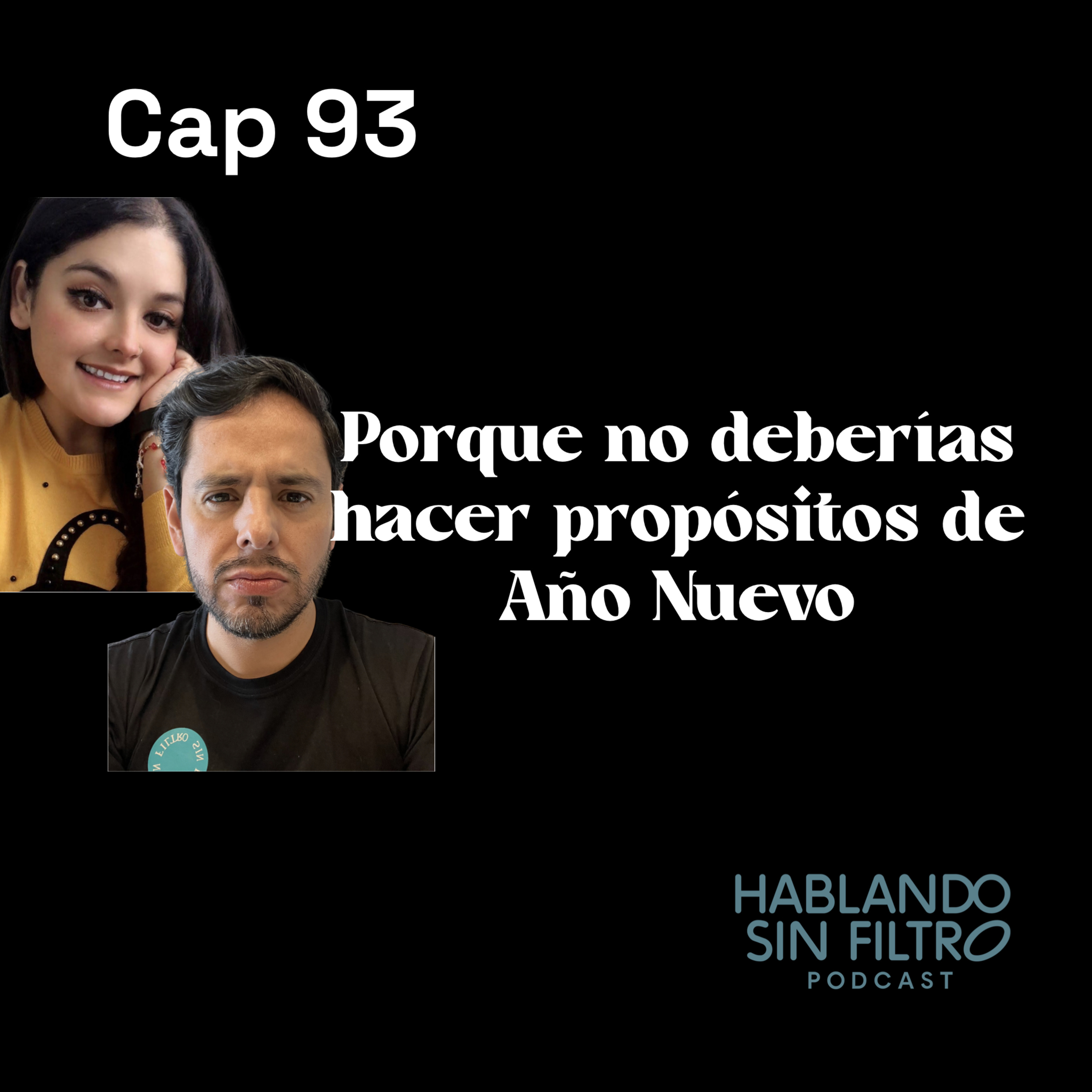 Cap 93. Porque no debes hacer propósitos de Año Nuevo episode artwork