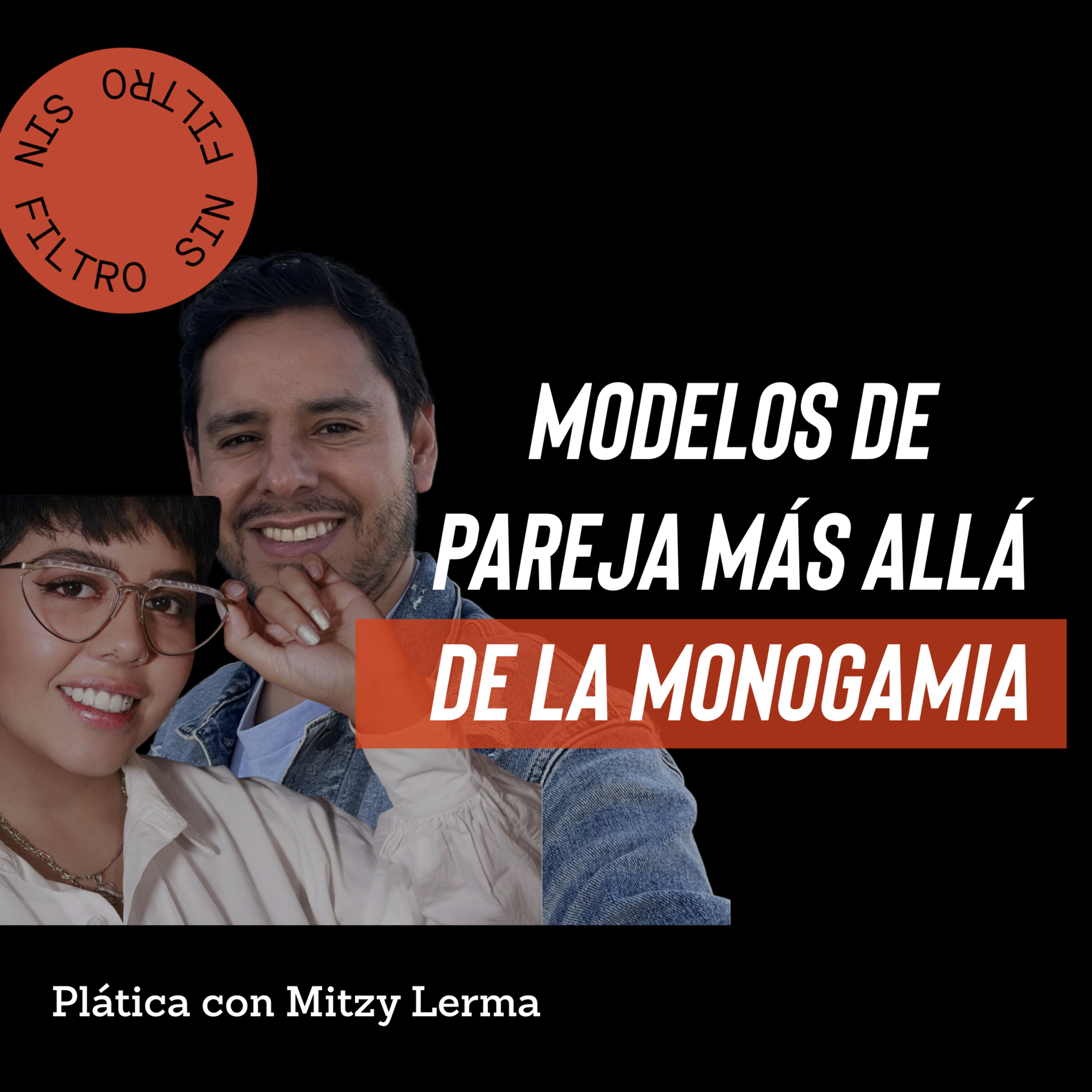 Cap 106. Entendiendo los Modelos de Relaciones no Monógamas Éticas episode artwork