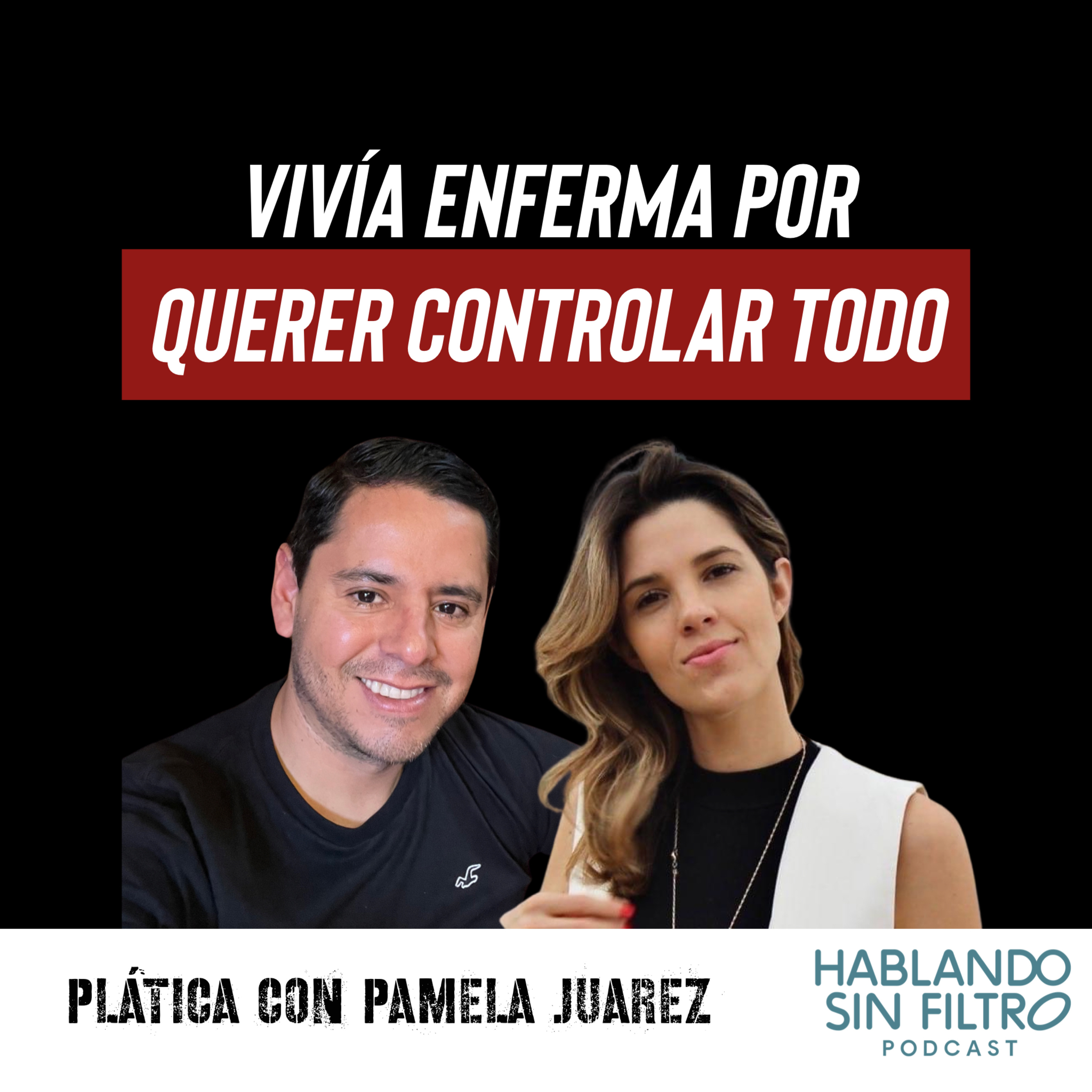 Cap. 135- Vivía enferma hasta que apredí a soltar el Control episode artwork