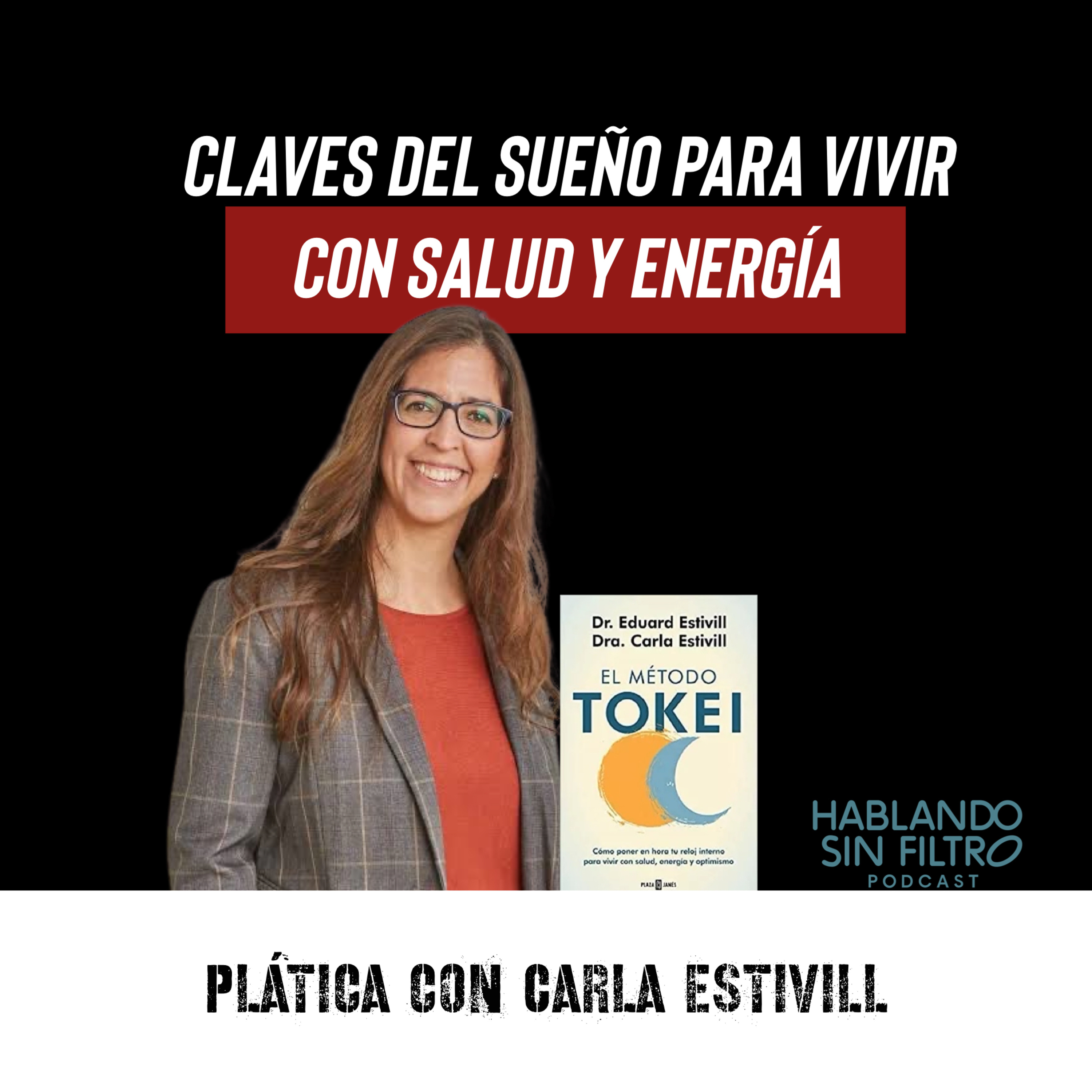 Experta en Sueño: Habitos para recuperar tu descanso- E:164 episode artwork