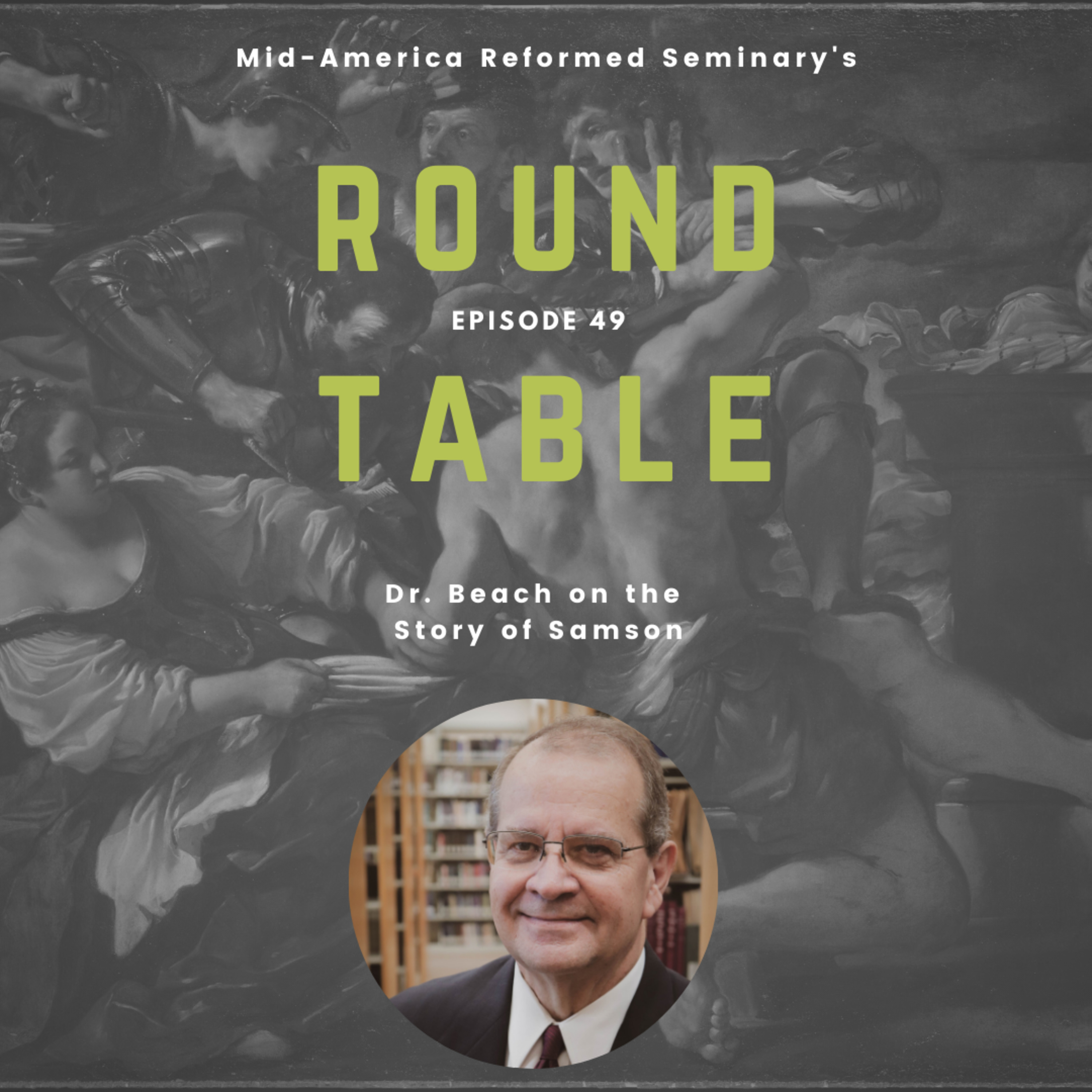 Dr. Beach on the Story of Samson