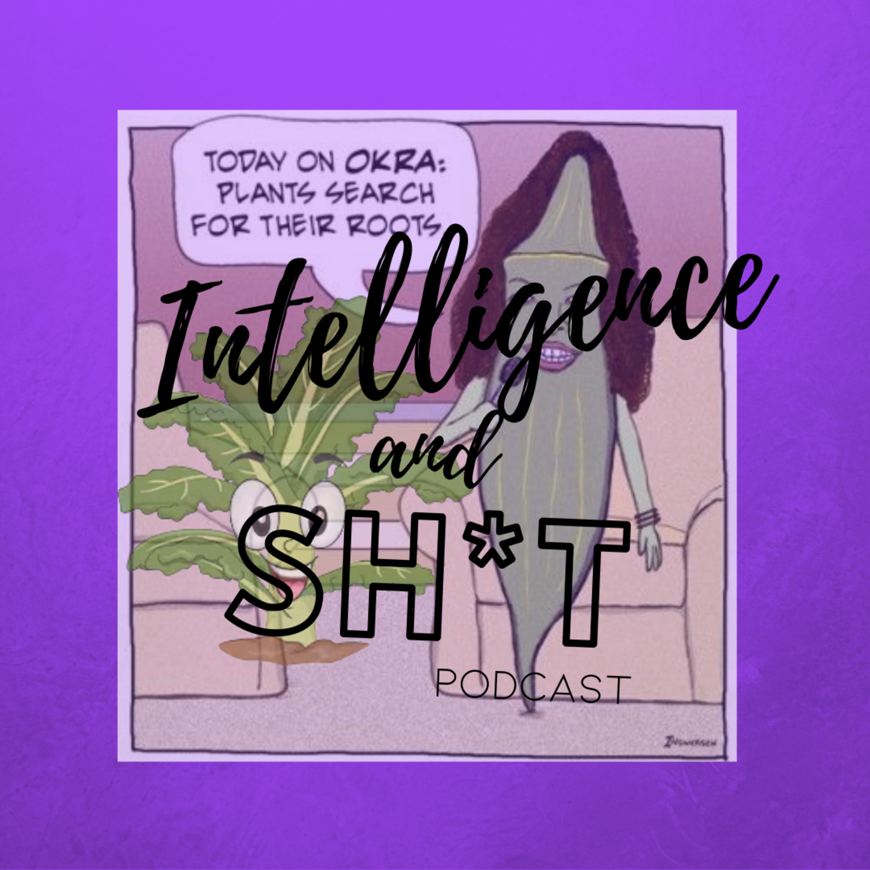 Intelligence and Shit