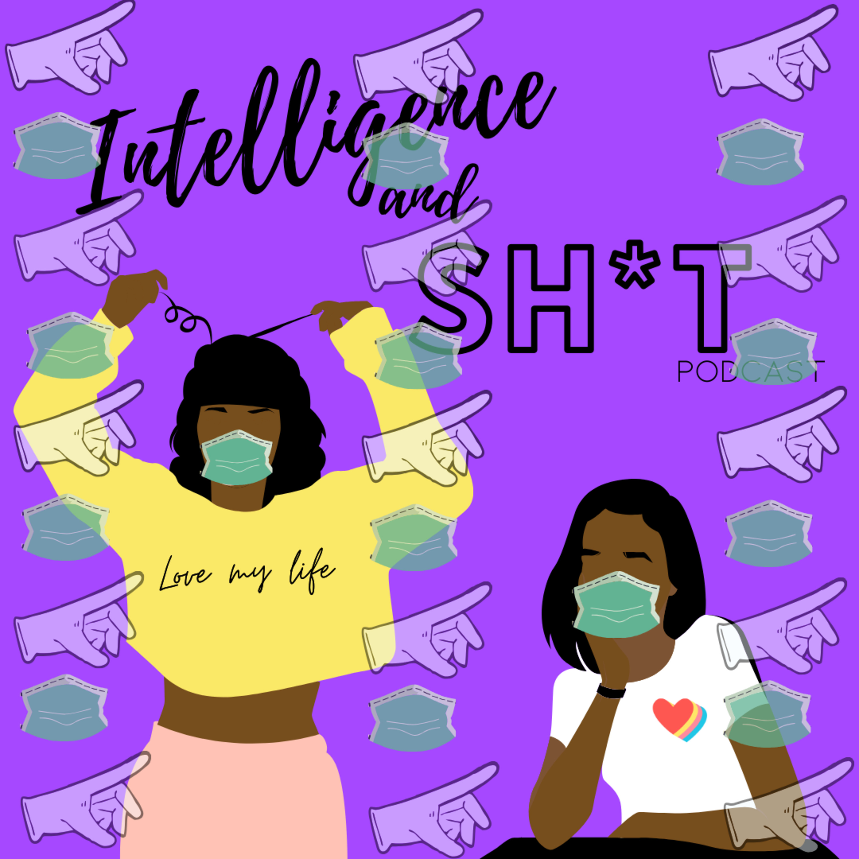Intelligence and Shit