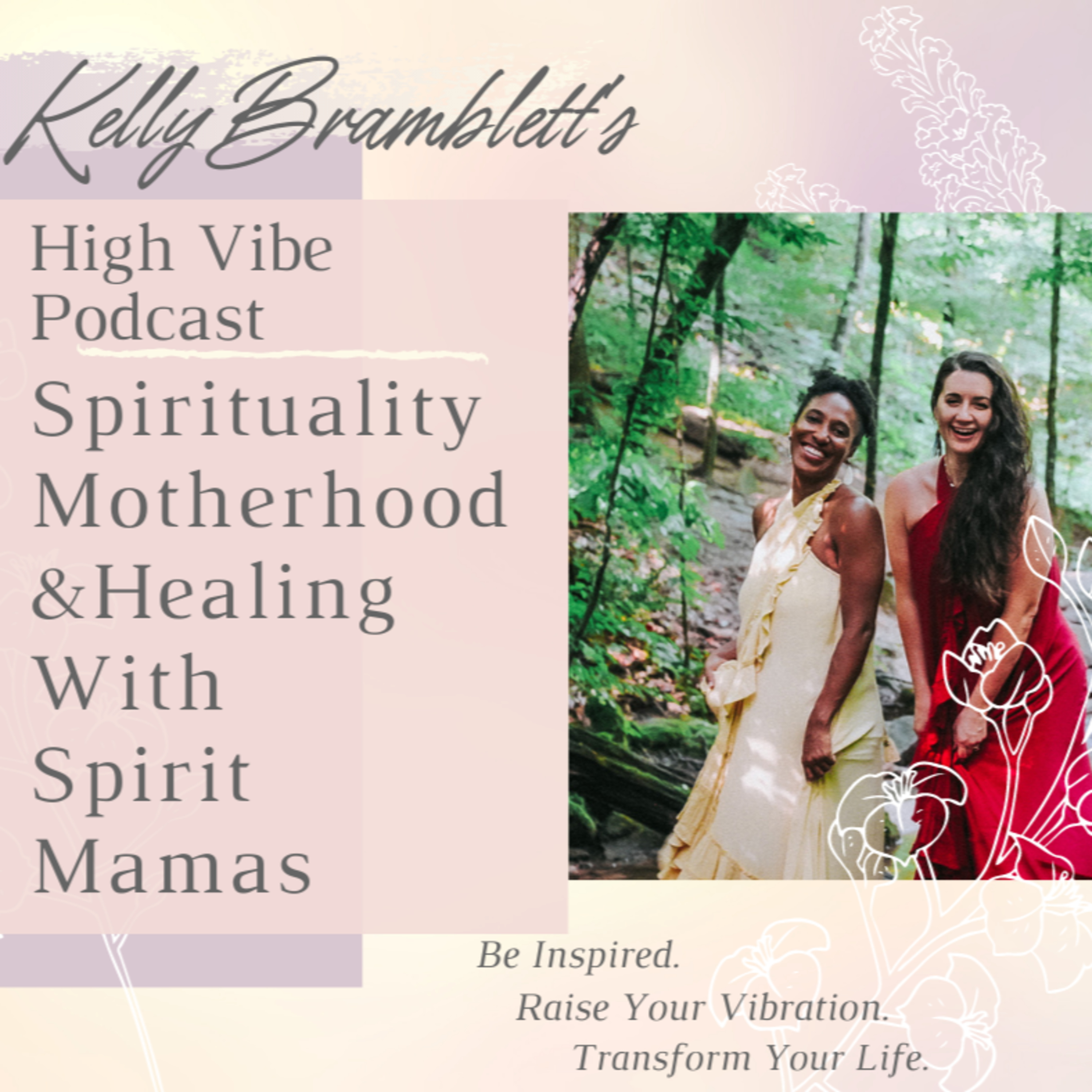 The Embodied Alchemist with Kelly Bramblett