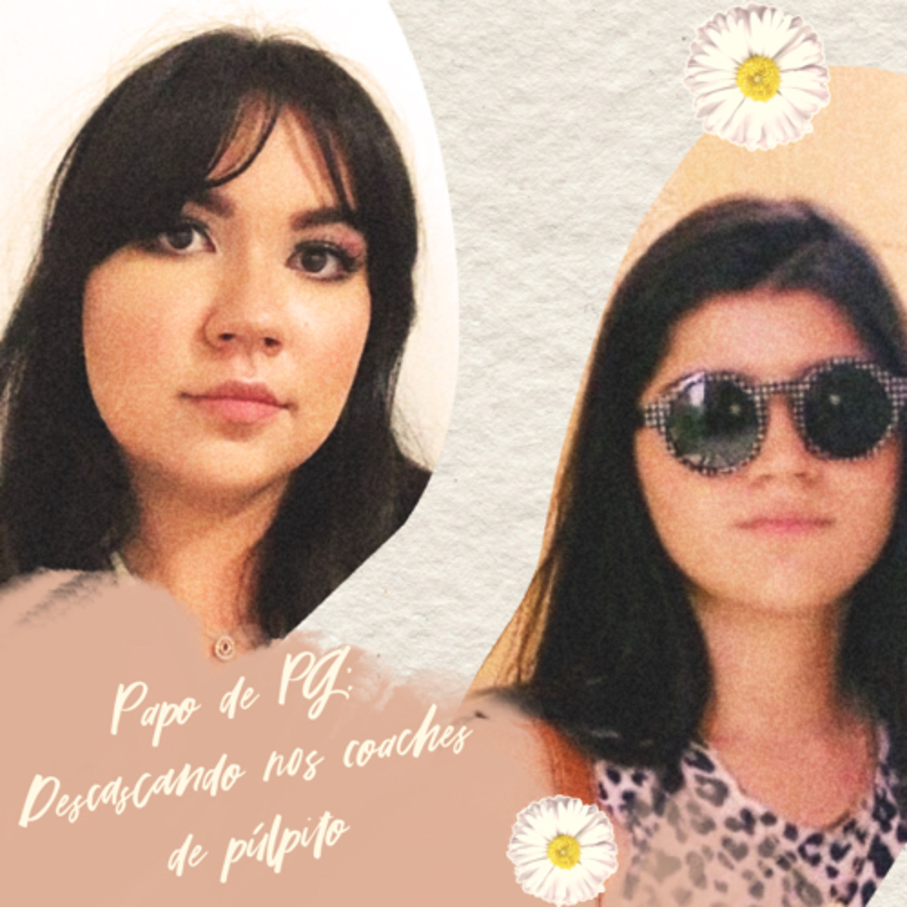 5. Papo de PG: Descascando os coaches de púlpito — com Amanda e Alexandra Martins episode artwork