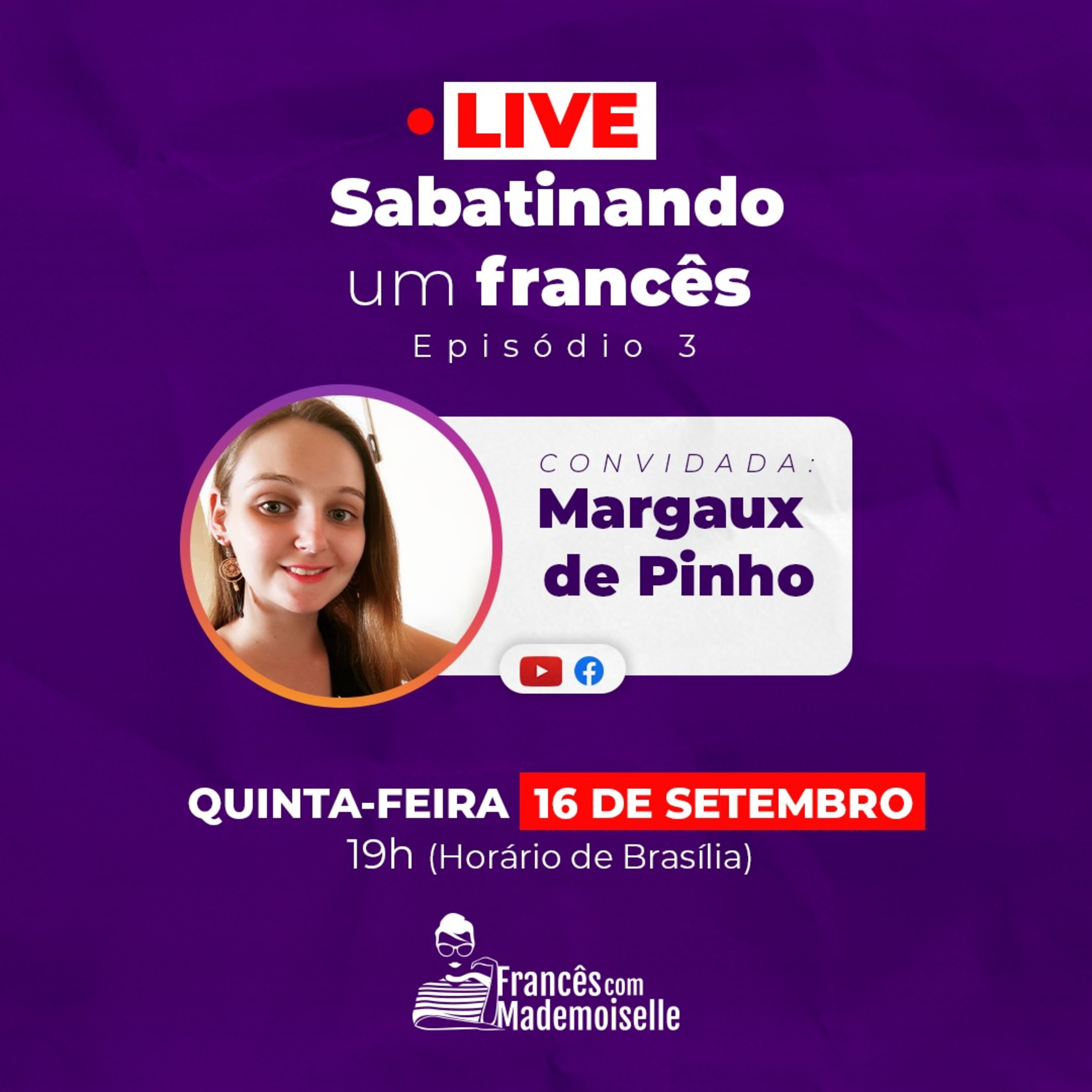 EP. 3 | SABATINANDO UMA FRANCESA | MARGAUX DE PINHO