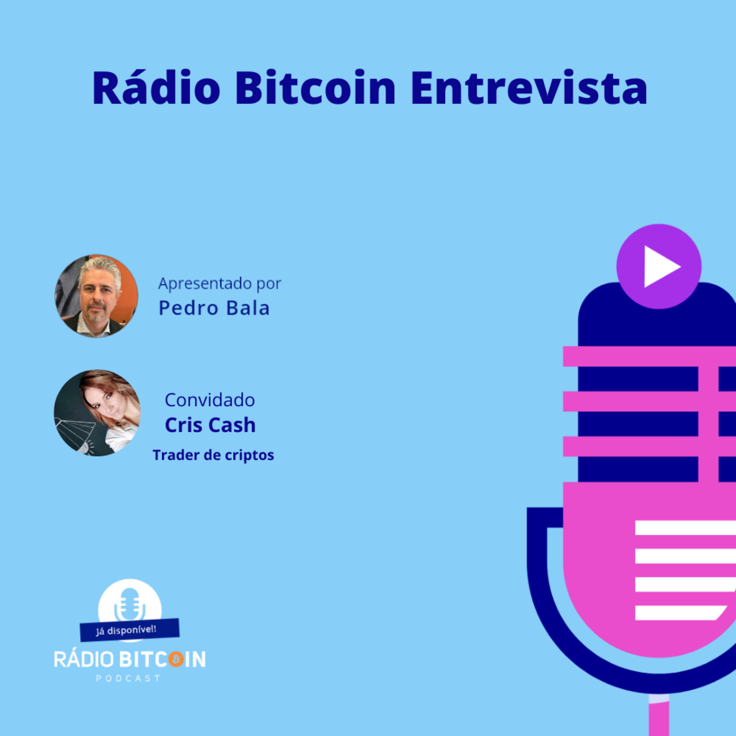 Ep 66 - Entrevista com Cris Cash, trader de criptos.