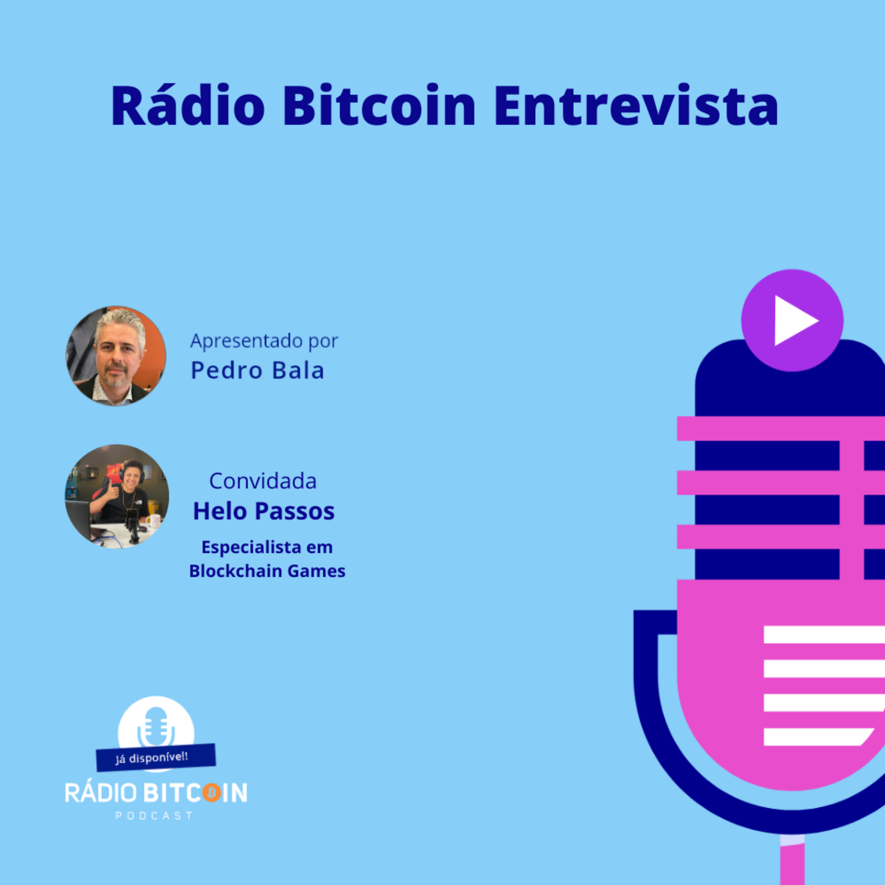 Ep 68 - Entrevista com Helo Passos, especialista em Blockchain Games. episode artwork