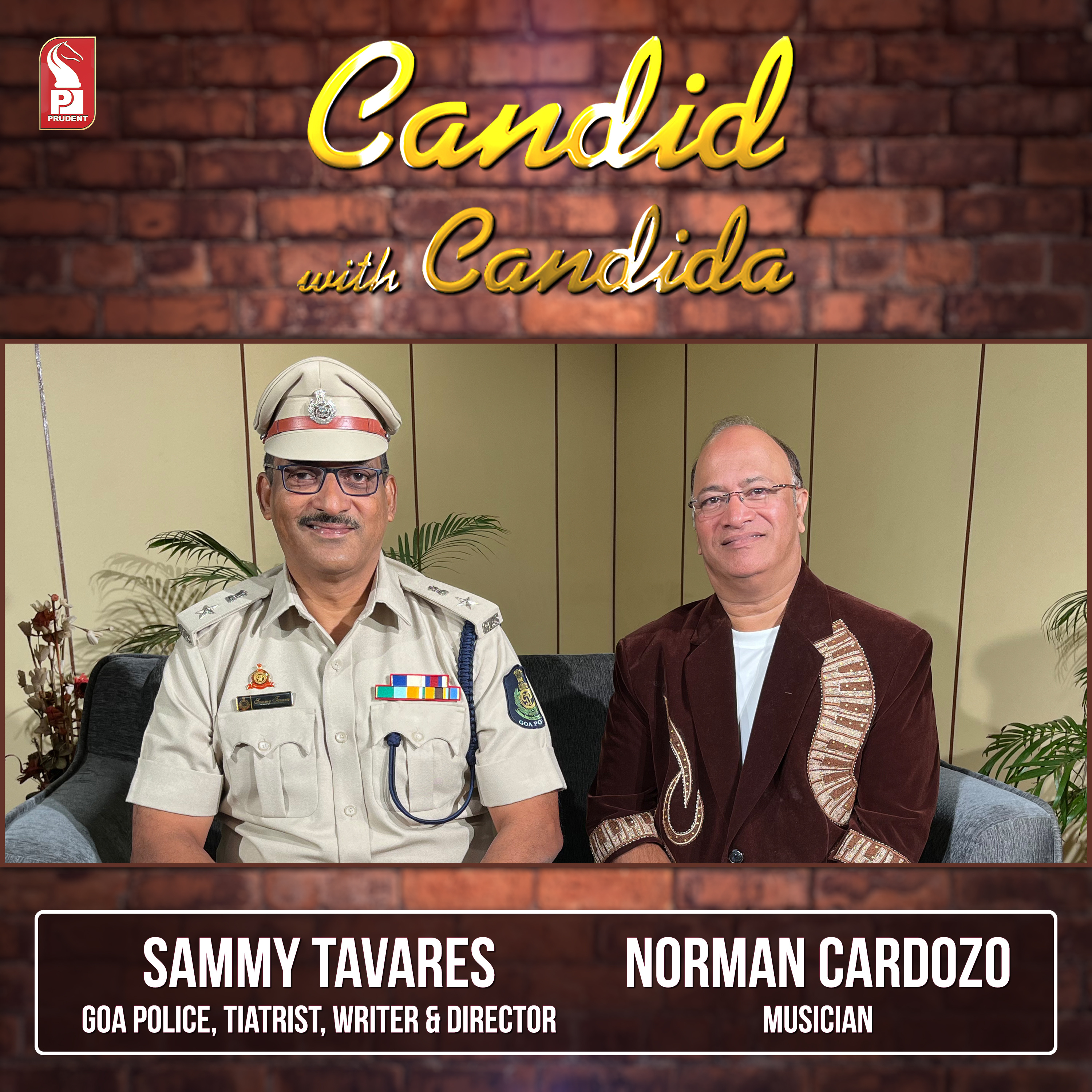 Sammy Tavares & Norman Cardozo | Candid with Candida | Ep. 25 | Prudent episode artwork